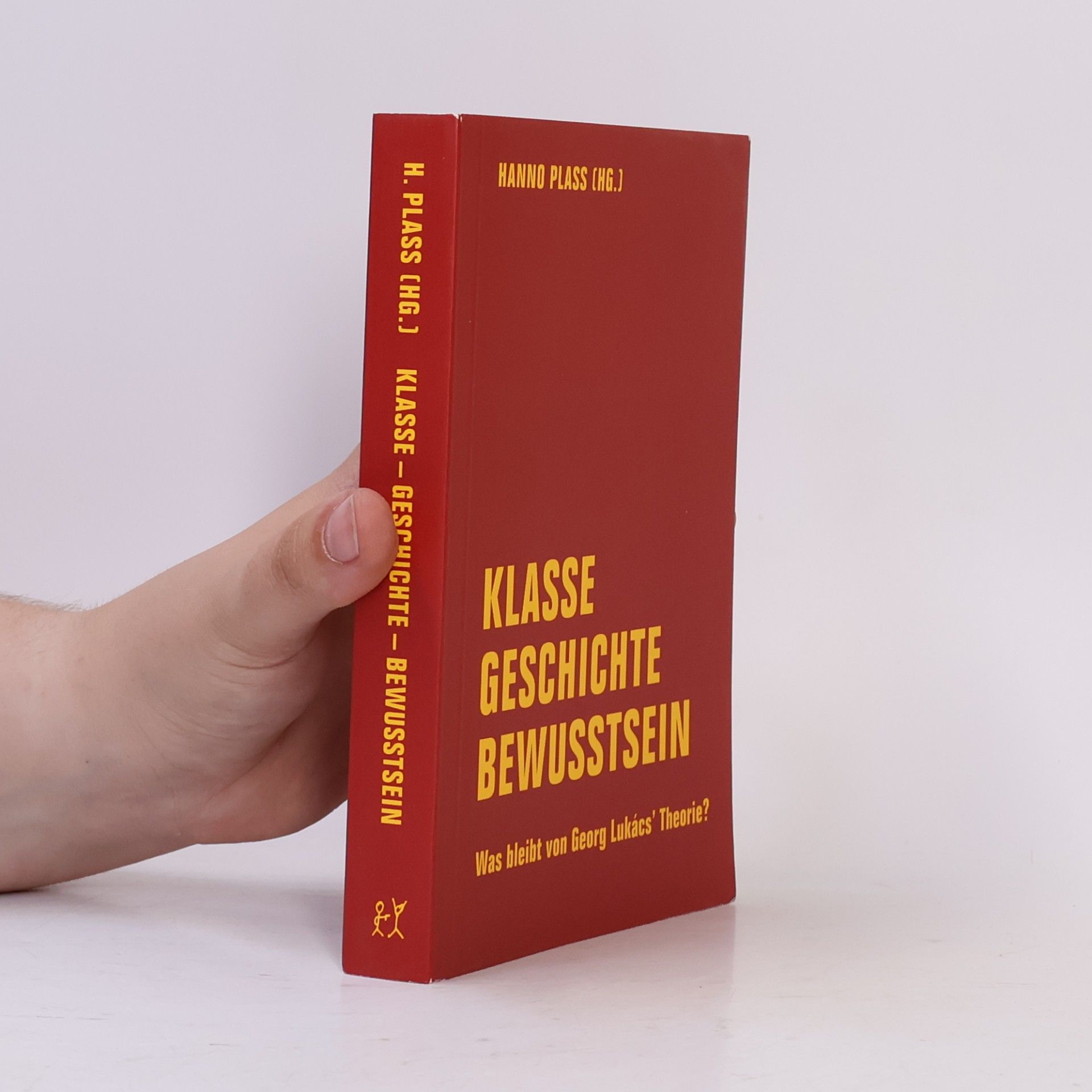 Klasse - Geschichte - Bewusstsein