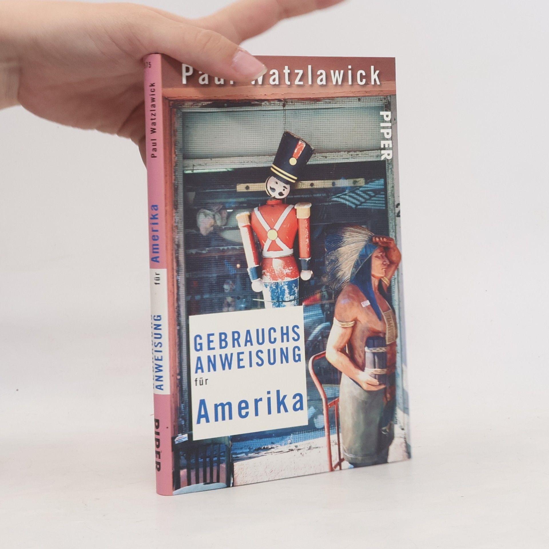 Paul Watzlawick Gebrauchsanweisung für Amerika