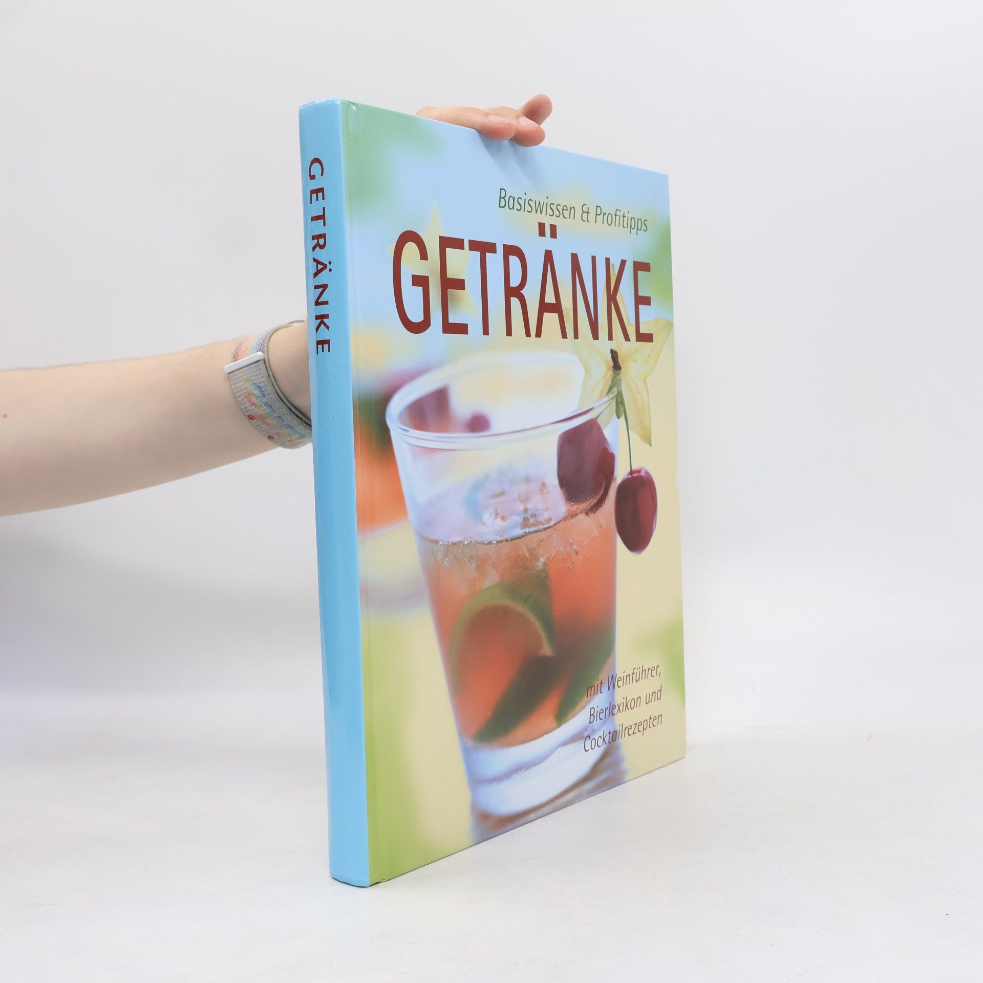 Autores varios Basiswissen & Profitipps. Getränk