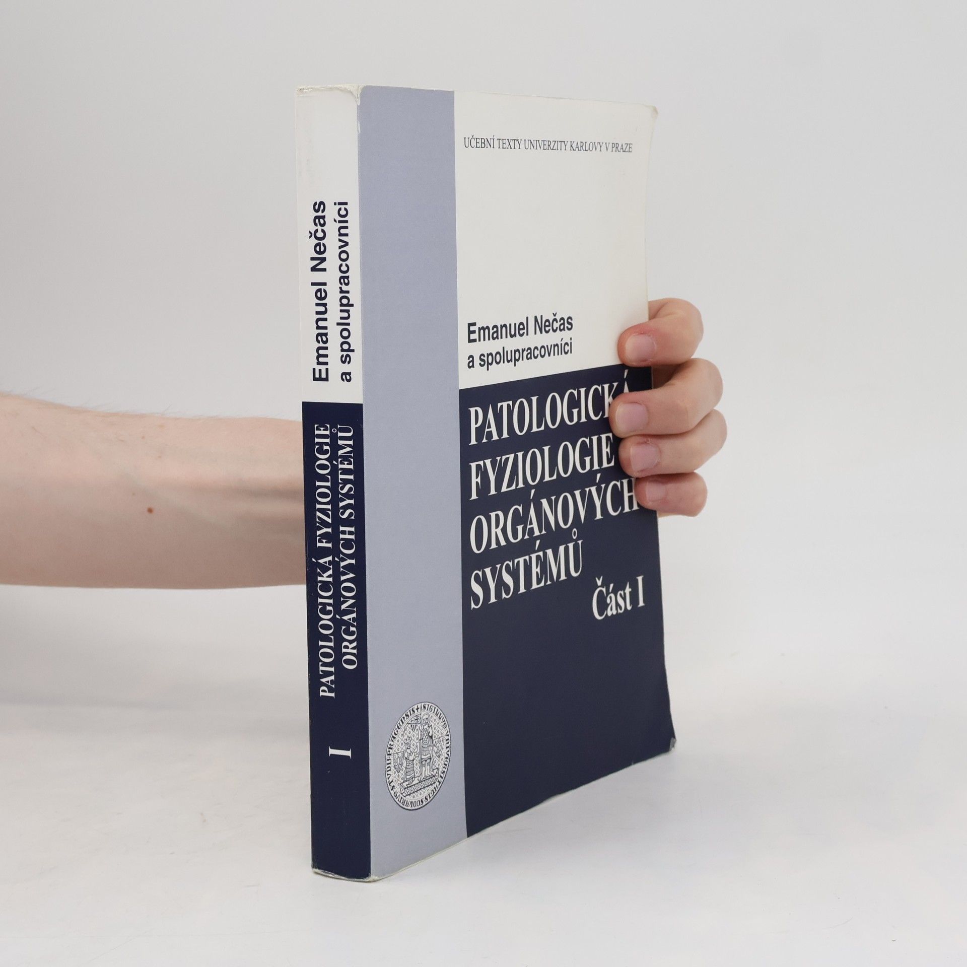 Emanuel Nečas Patologická fyziologie orgánových systémů. Část I
