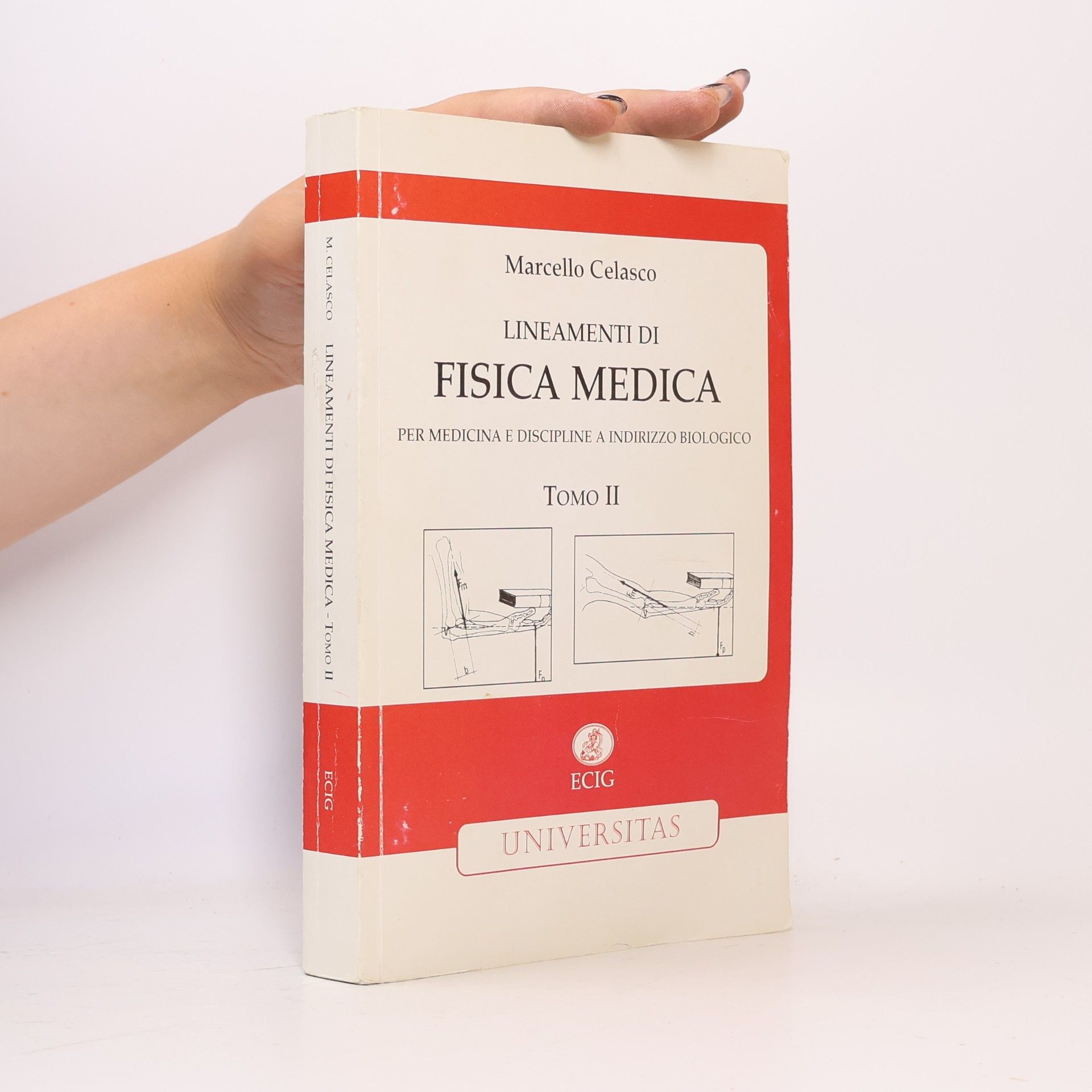 Marcello Celasco Universitas - 2: Lineamenti di fisica medica