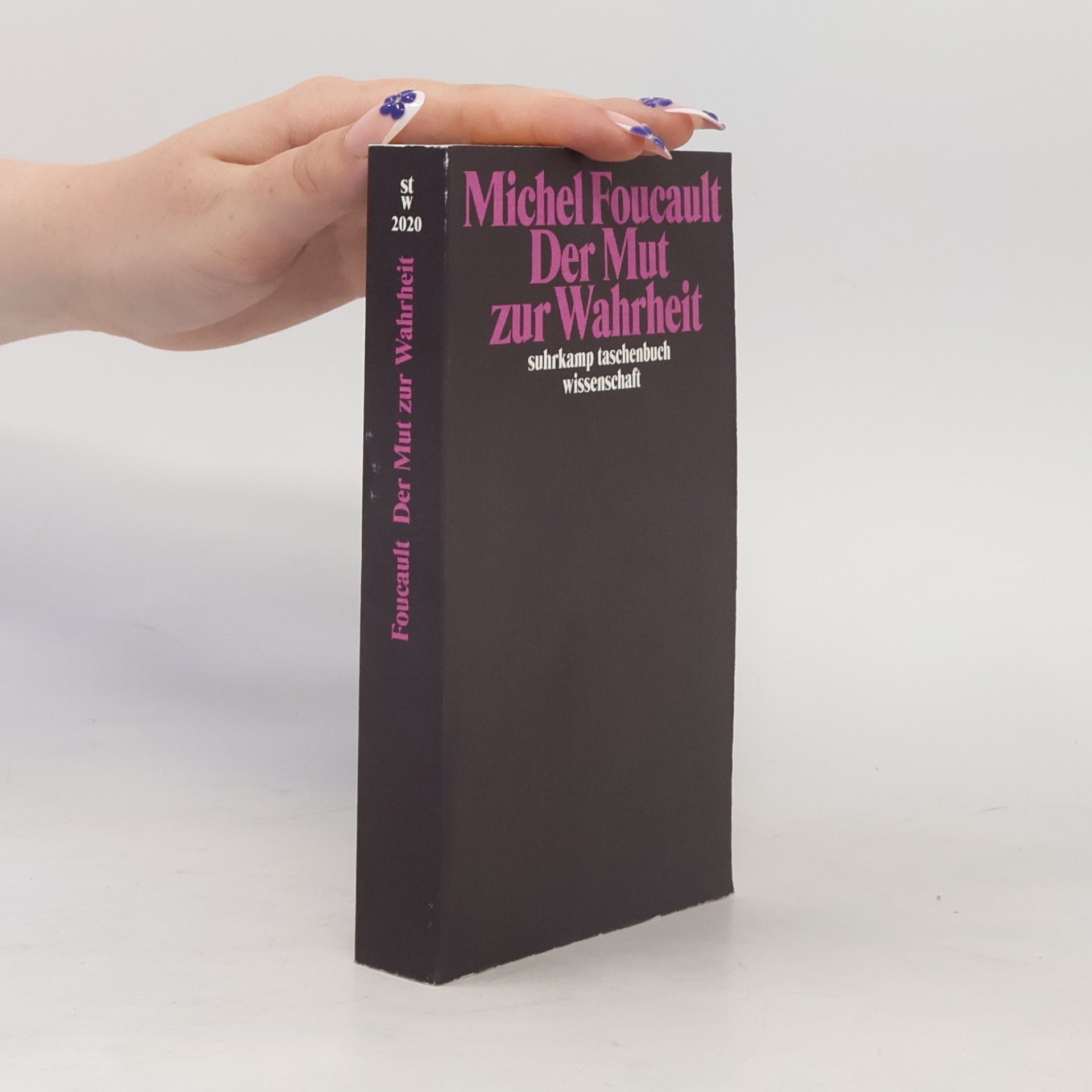 Michel Foucault Der Mut zur Wahrheit
