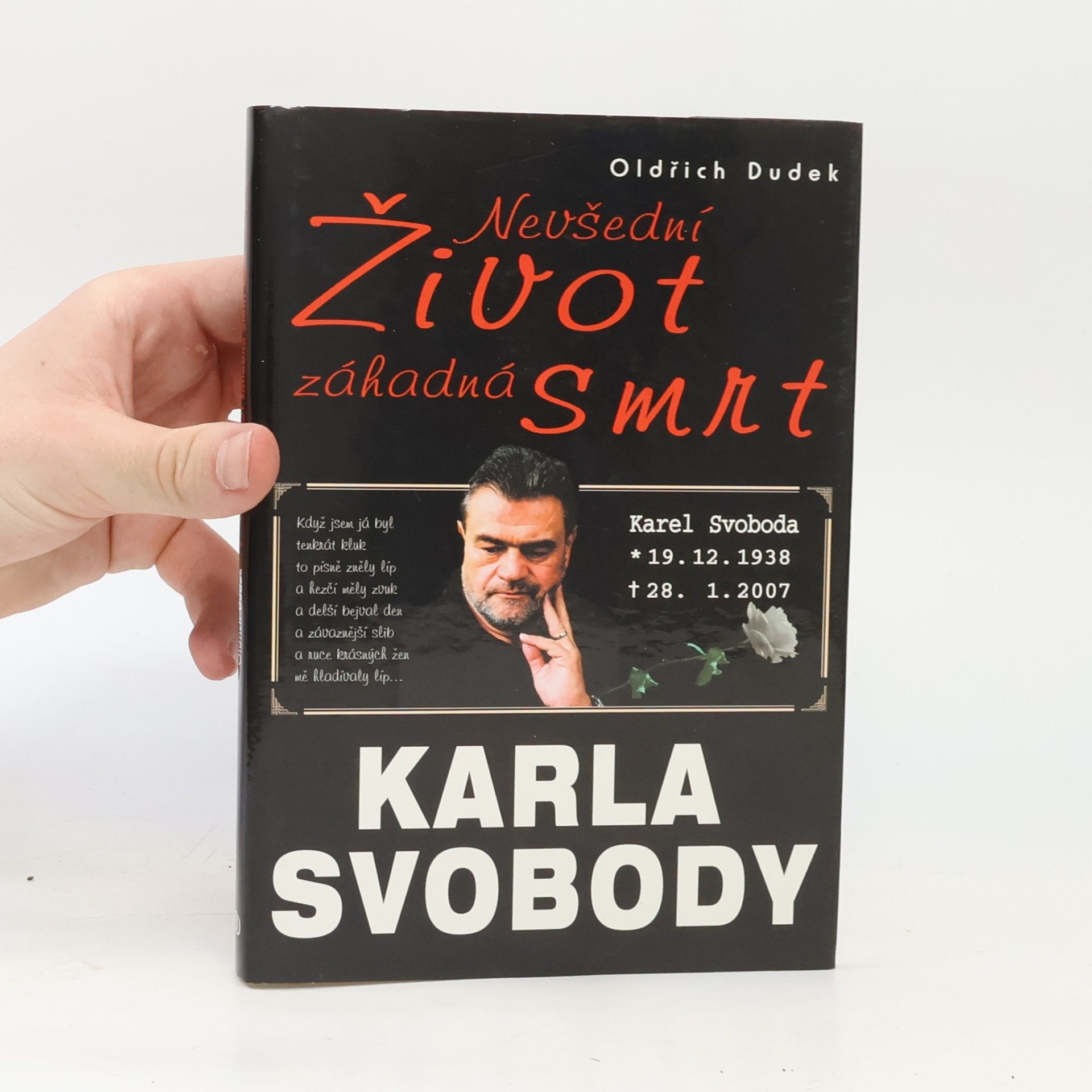 Oldřich Dudek Nevšední život, záhadná smrt Karla Svobody