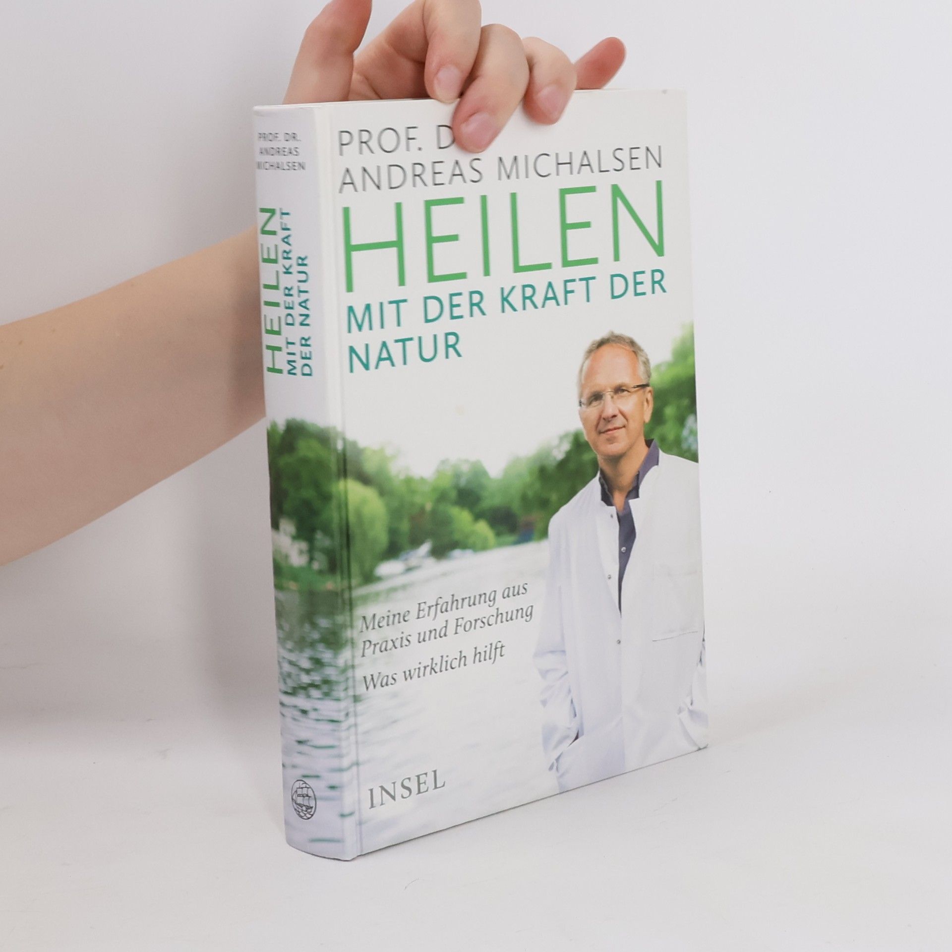 Andreas Michalsen Heilen mit der kraft der natur