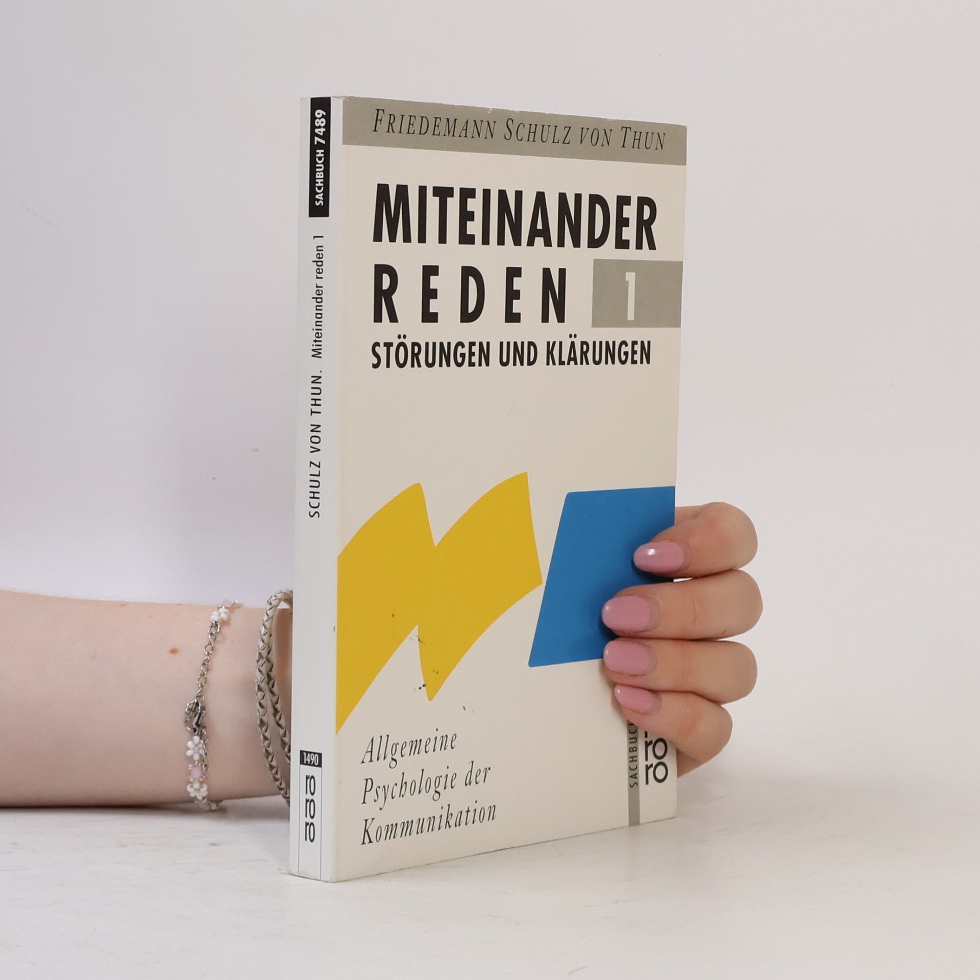 Friedemann Schulz von Thun Miteinander reden 1. Störungen und Klärungen