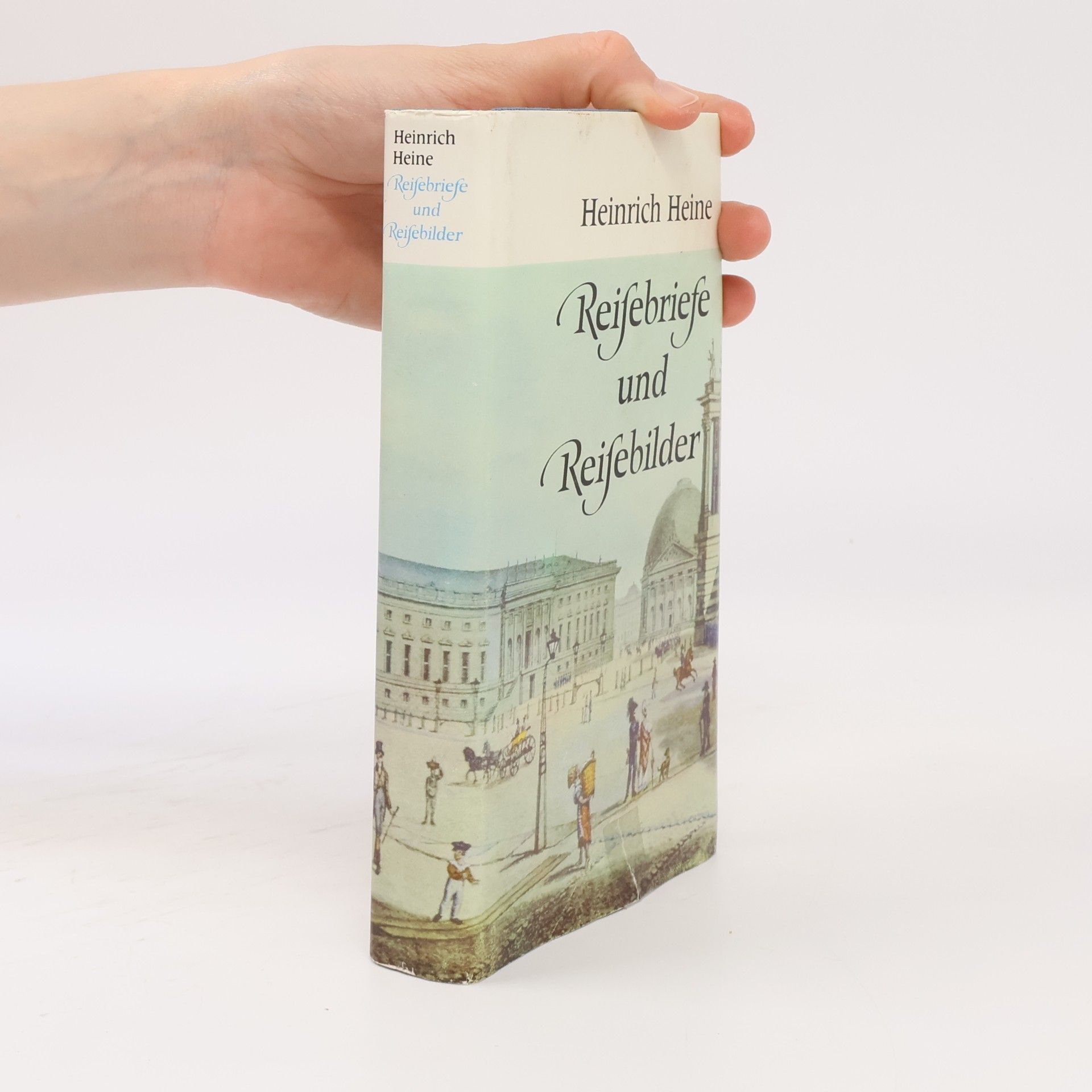 Heinrich Heine Reifebriefe und Reifebilder