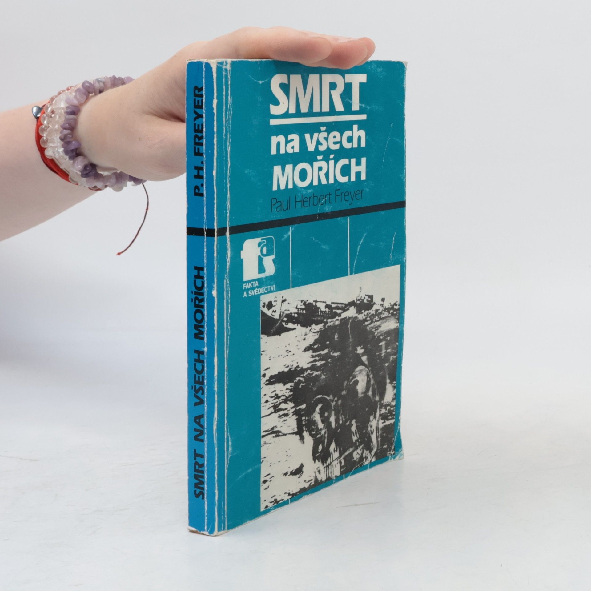 Paul Herbert Freyer Smrt na všech mořích
