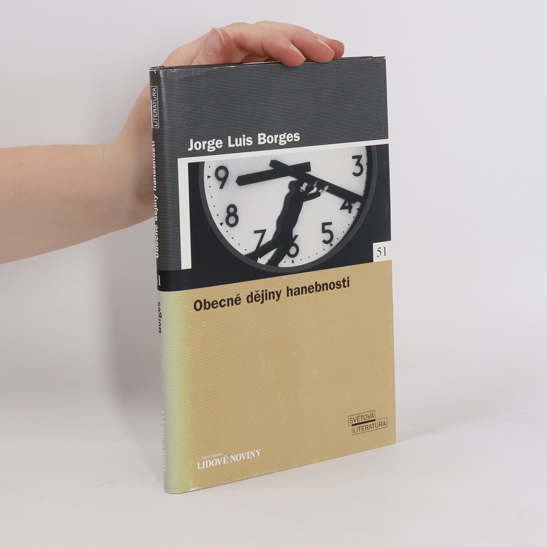 Jorge Luis Borges Obecné dějiny hanebnosti