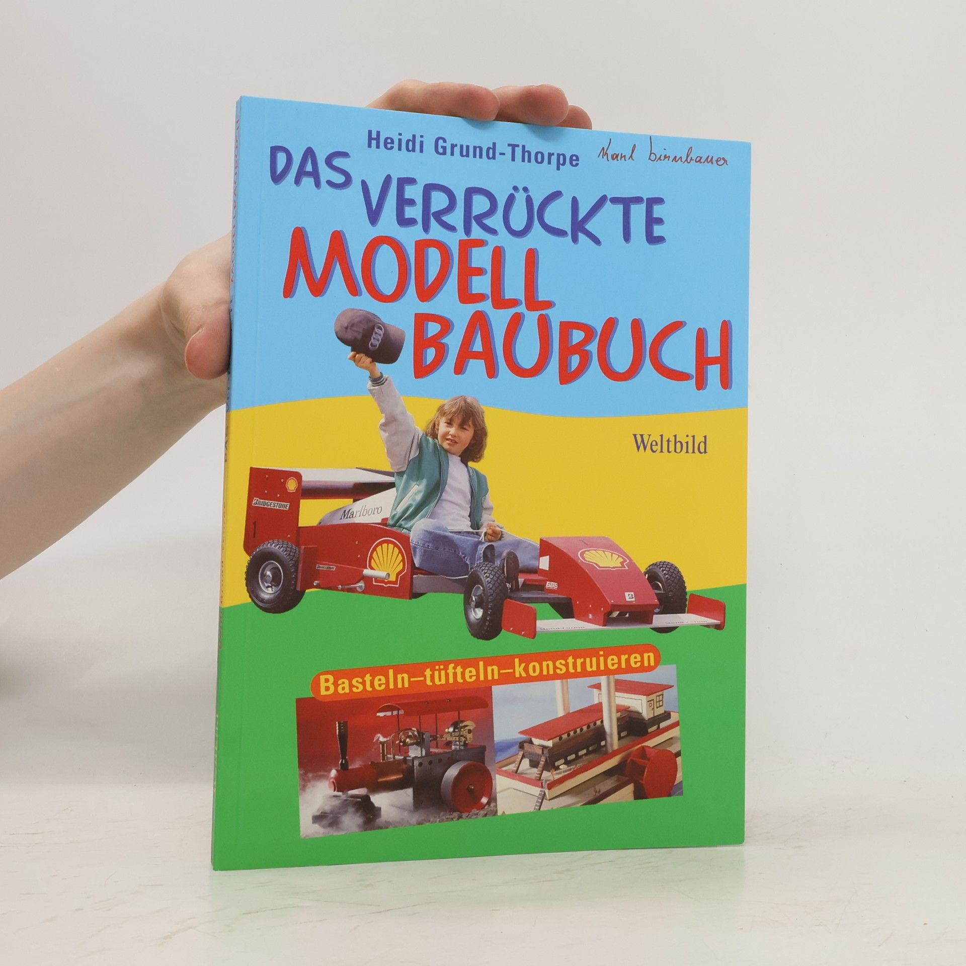 Heidi Grund Thorpe Das verrückte Modell-Baubuch