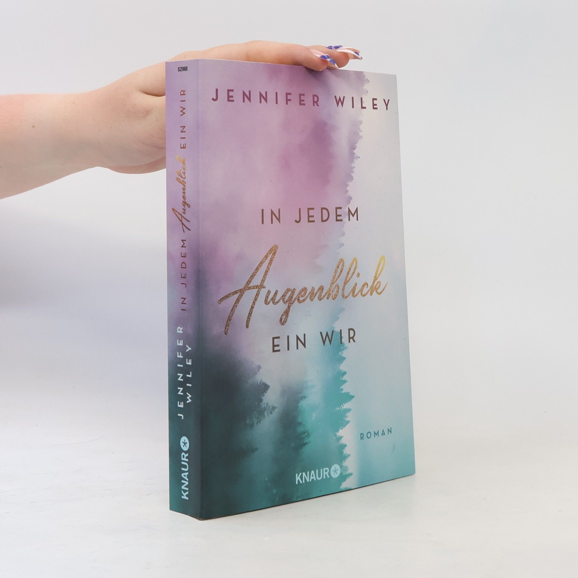 Jennifer Wiley In jedem Augenblick ein Wir