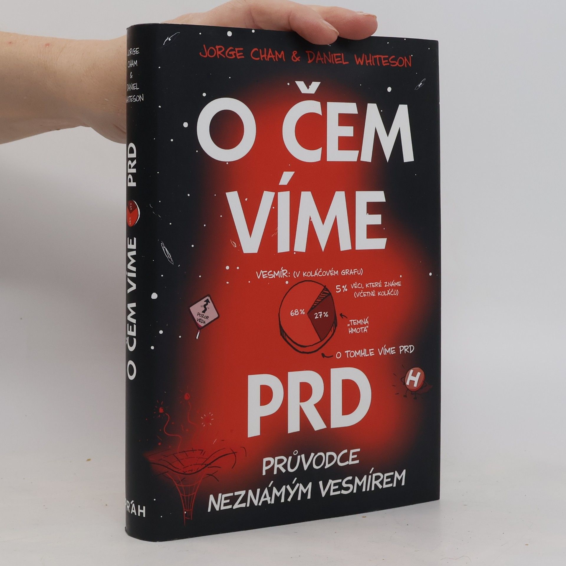 Daniel Whiteson O čem víme prd