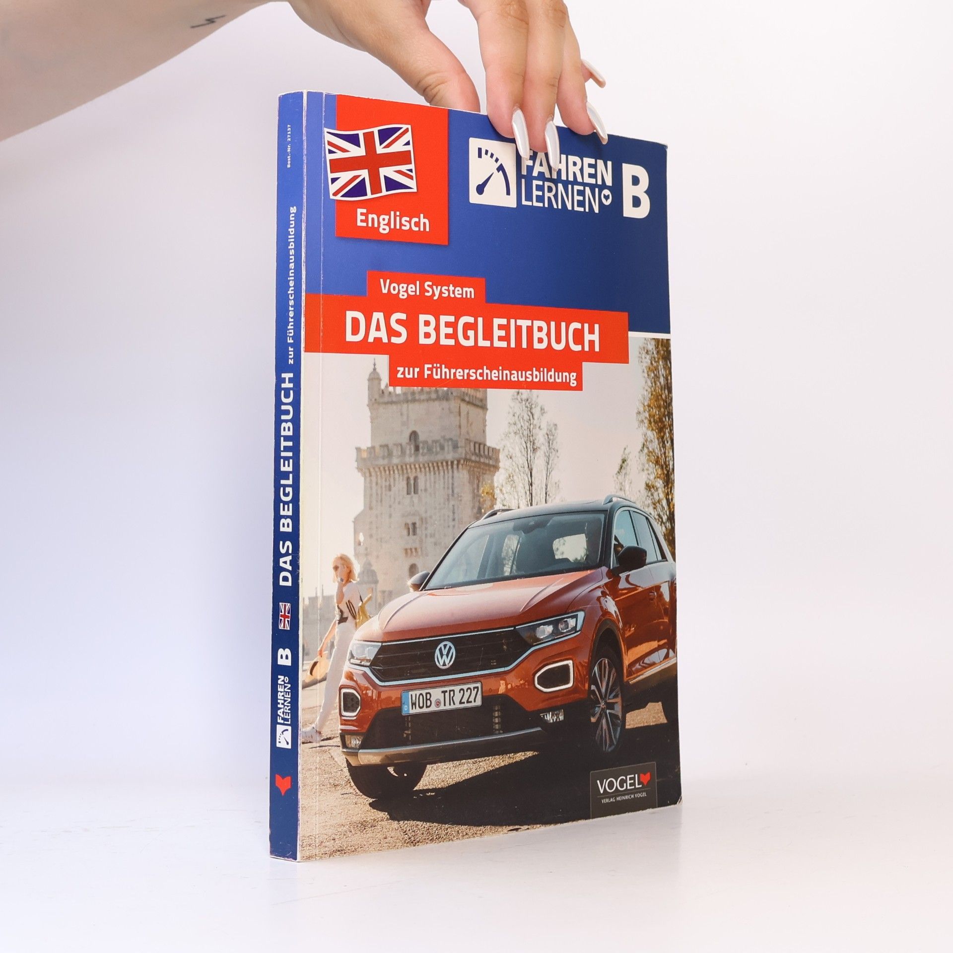 Collectif d'auteurs Das Begleitbuch zur Führerscheinausbildung