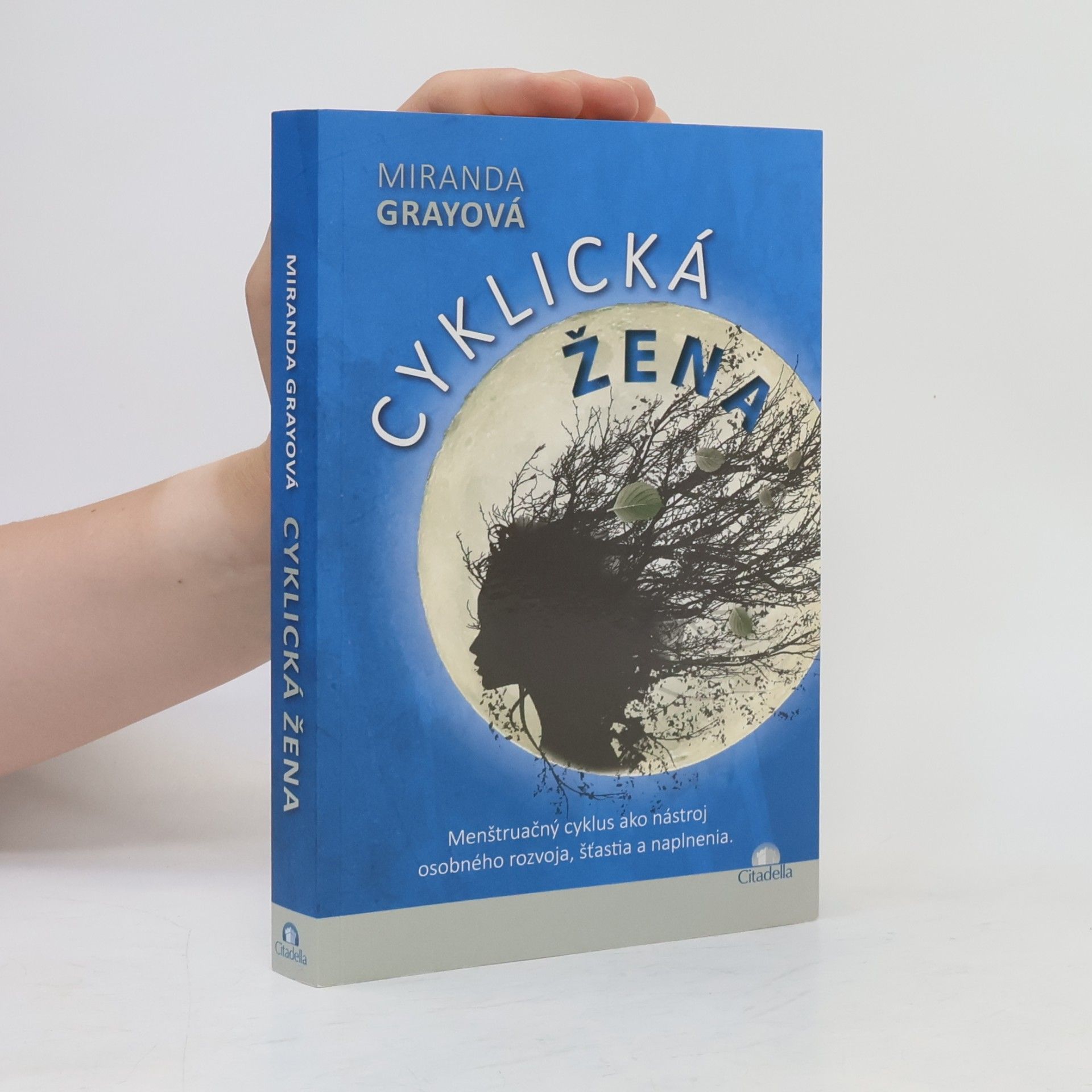 Miranda Gray Cyklická žena