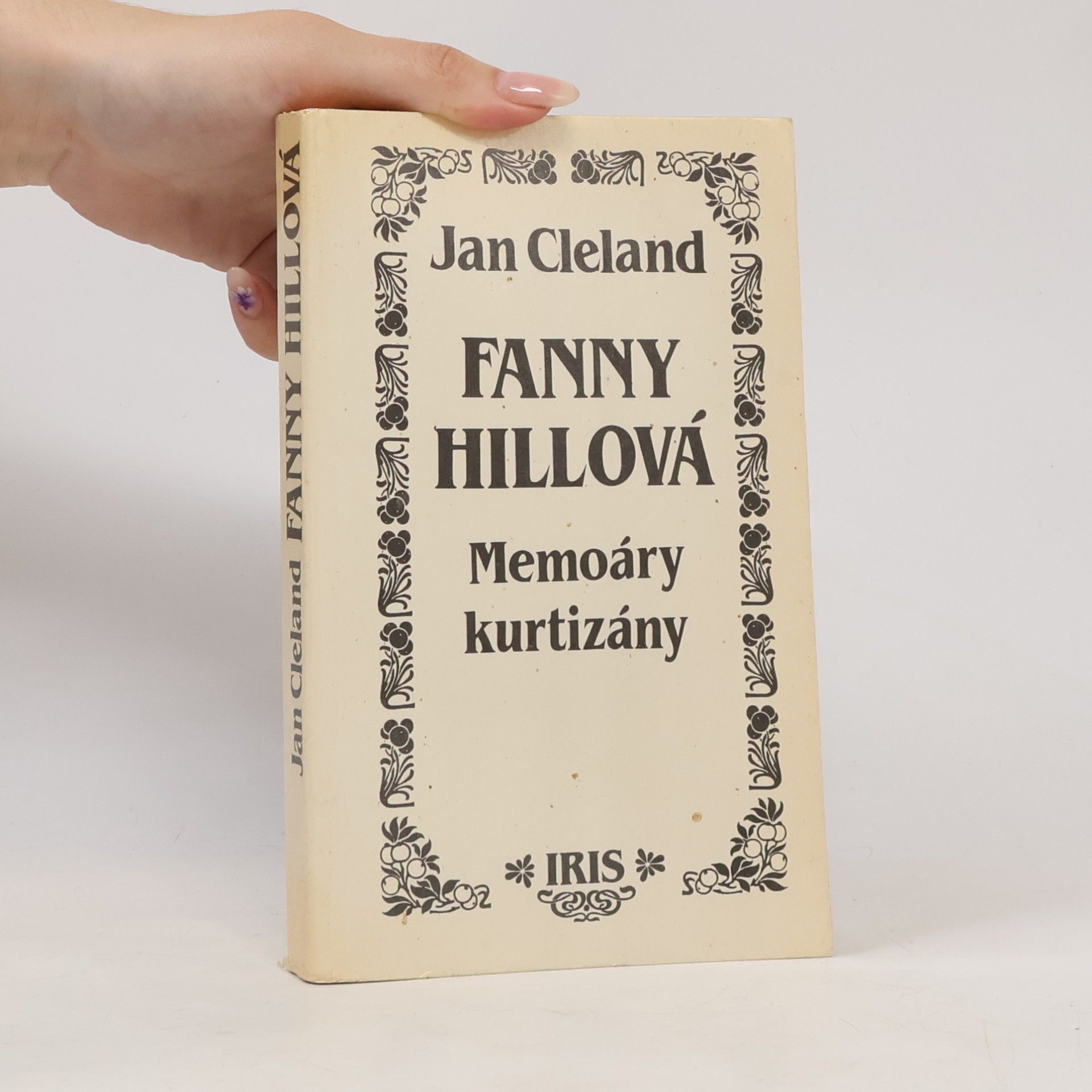 John Cleland Fanny Hillová. Memoáry kurtizány