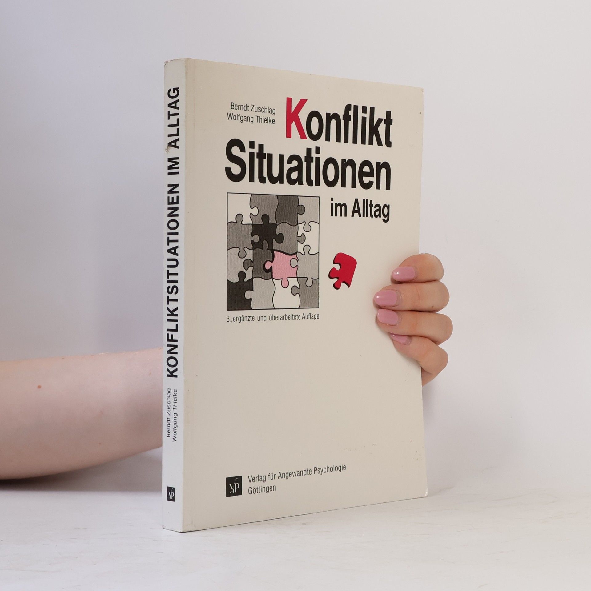 Berndt Zuschlag Konfliktsituationen im Alltag: 3. ergänzte und überarbeitete Auflage