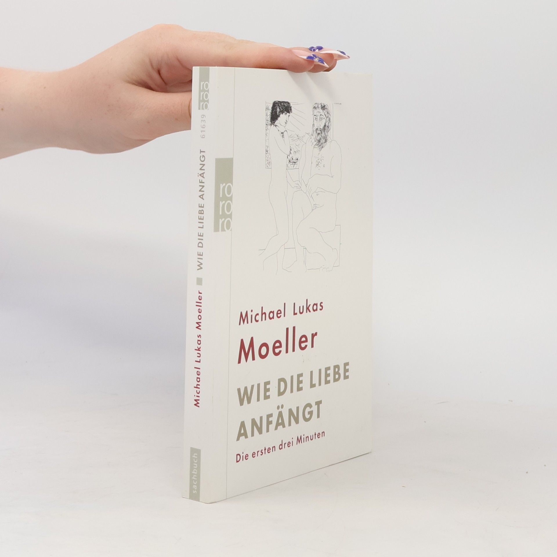 Michael Lukas Moeller Wie die Liebe anfängt