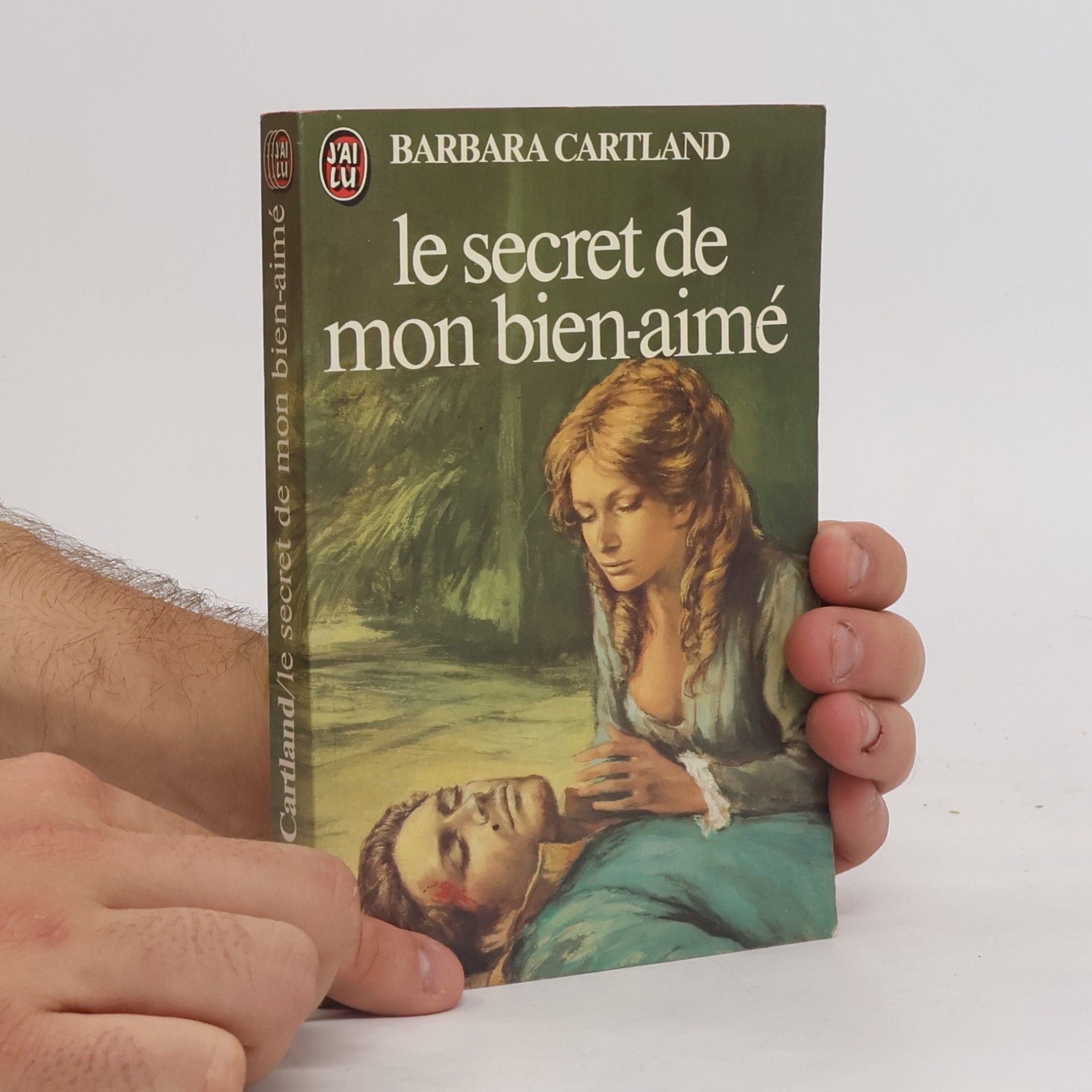 Barbara Cartland J'AI LU - 1274: Le secret de mon bien-aimé