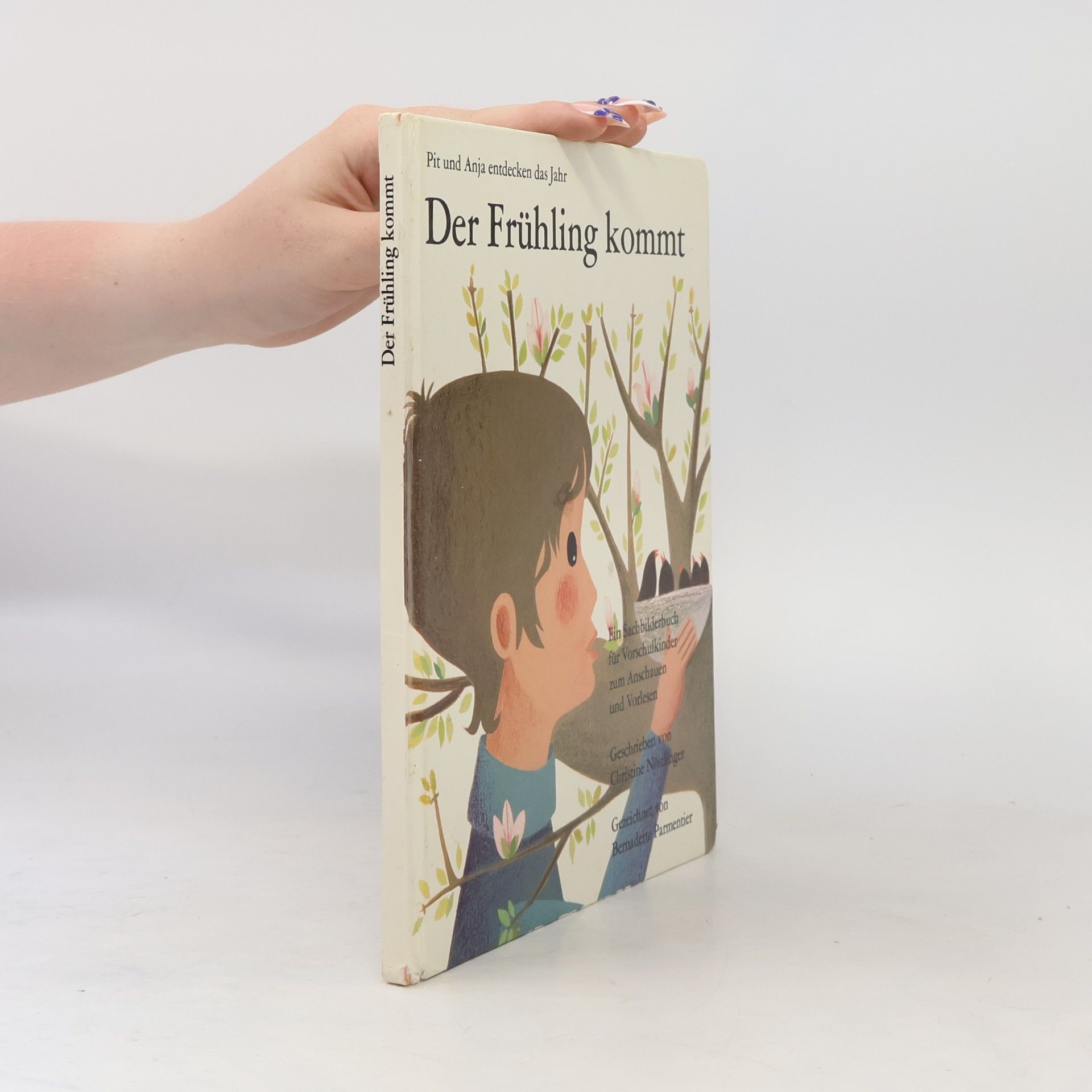 Christine Nöstlinger Pit und Anja entdecken das Jahr. Der Frühling kommt