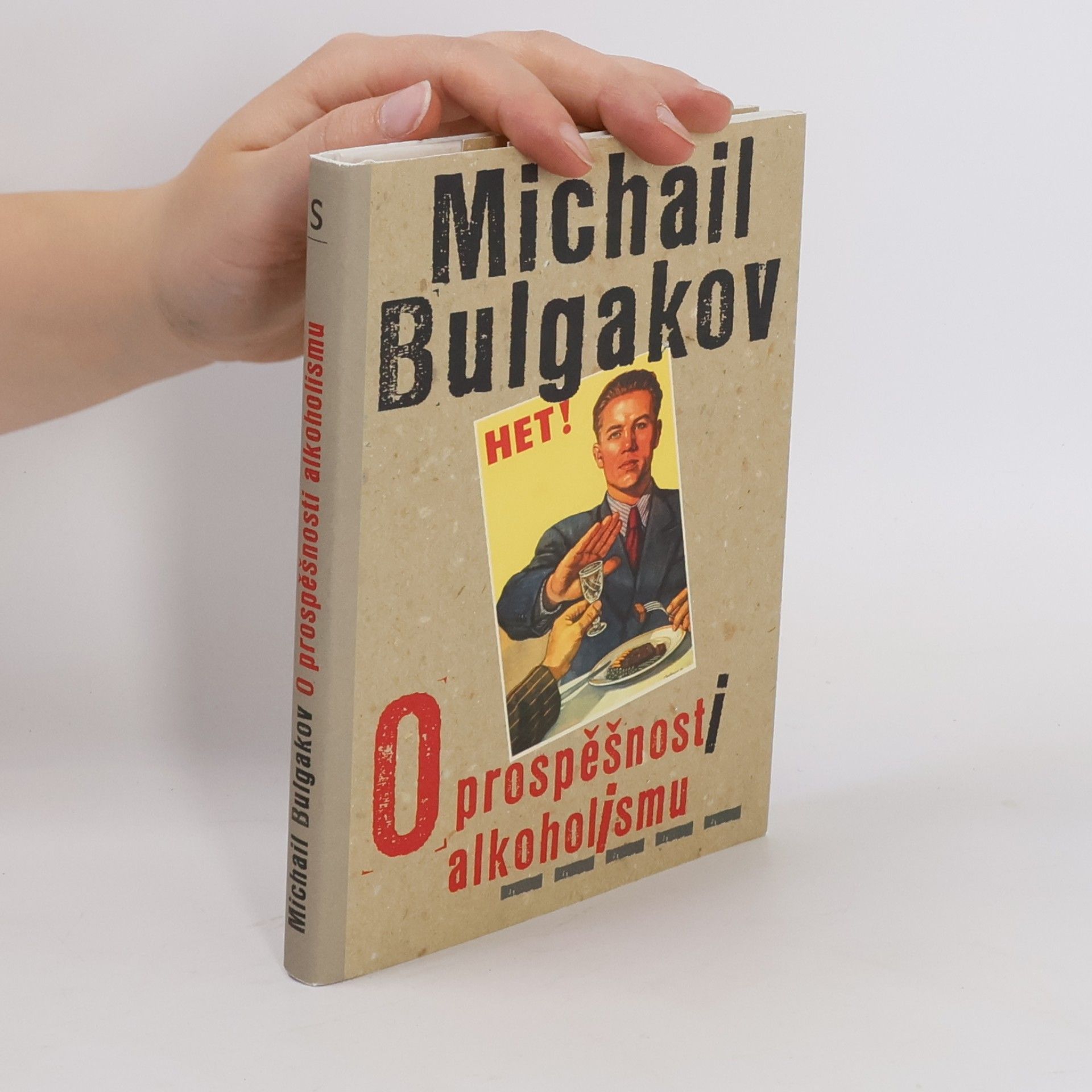 Mikhail Afanasyevich Bulgakov O prospěšnosti alkoholismu