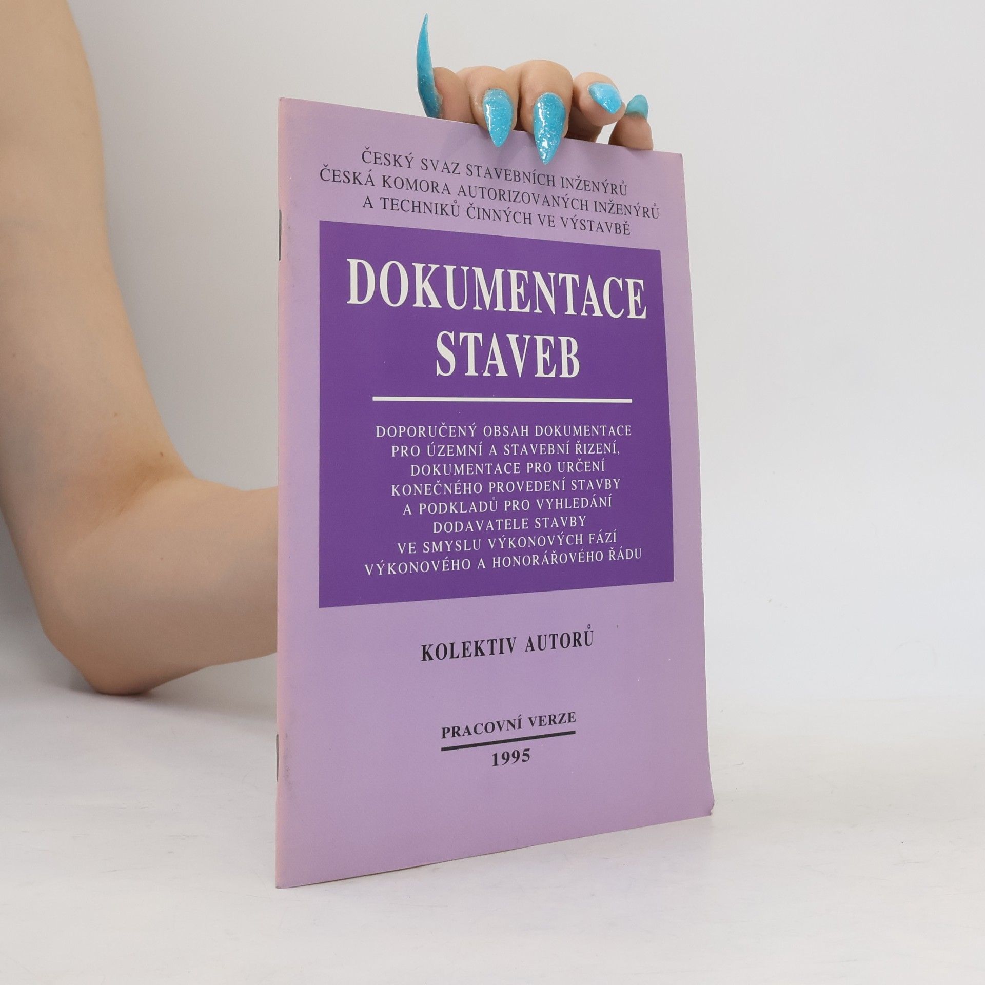 Collectif d'auteurs Dokumentace staveb