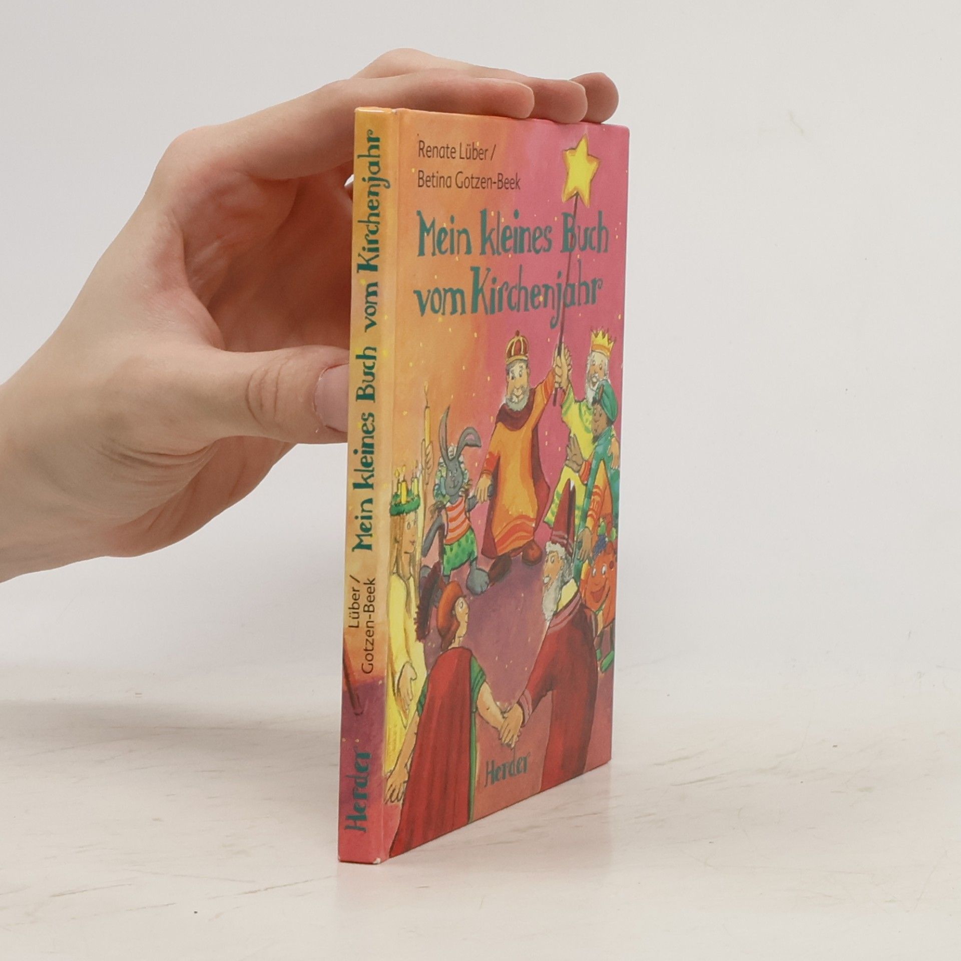 Renate Lüber Mein kleines Buch vom Kirchenjahr