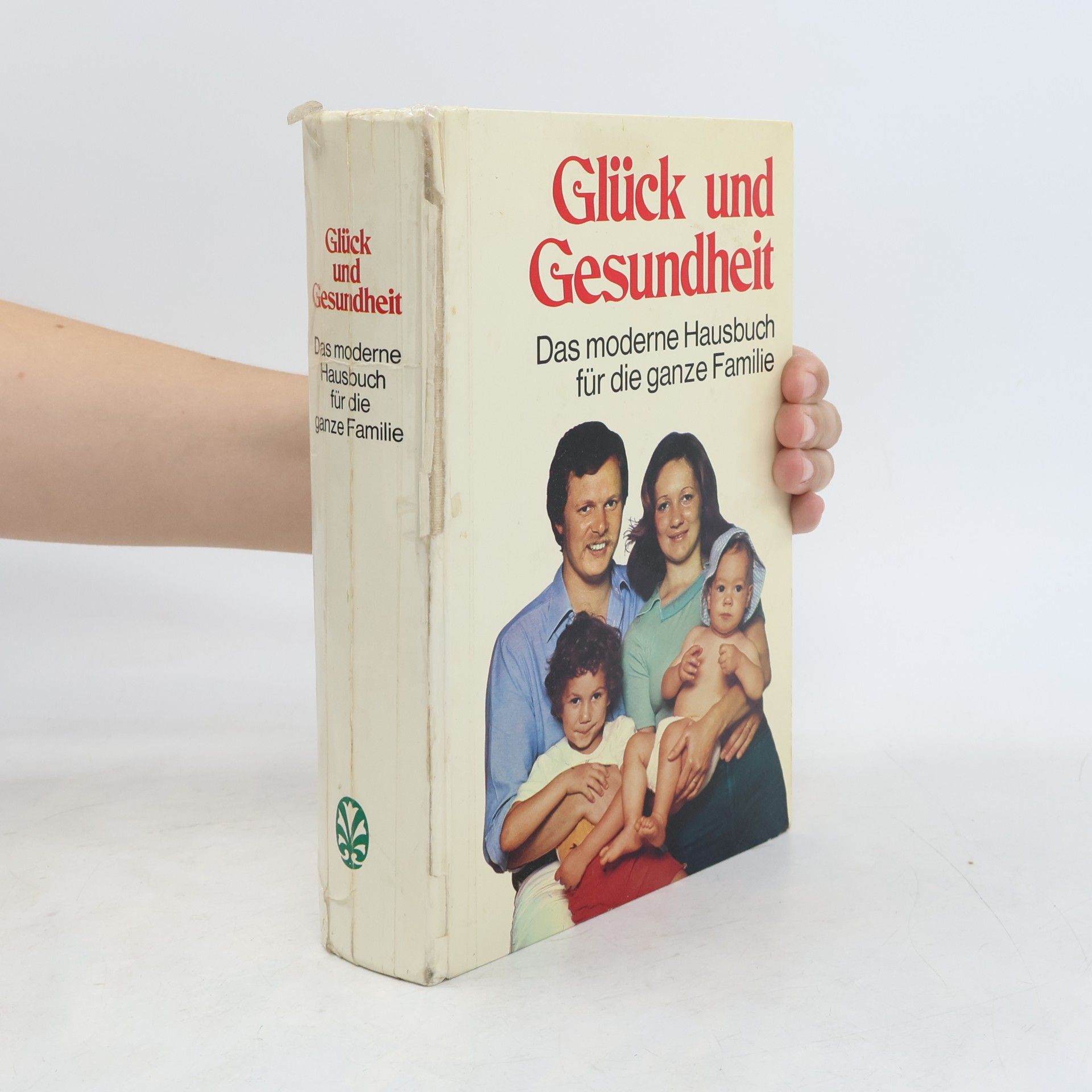 Autorenkollektiv Glück und Gesundheit