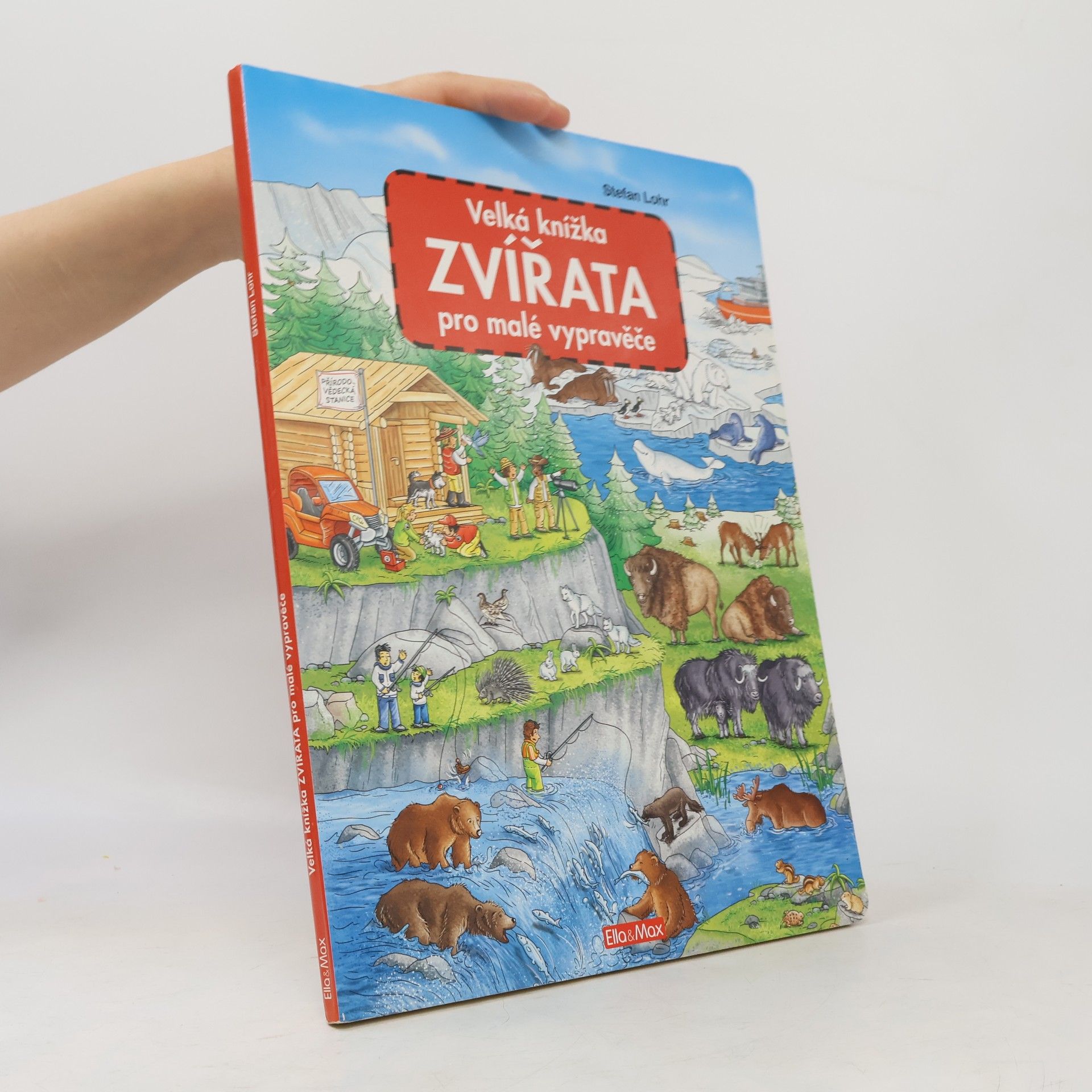 Stefan Lohr Zvířata - Velká knížka pro malé vypravěče