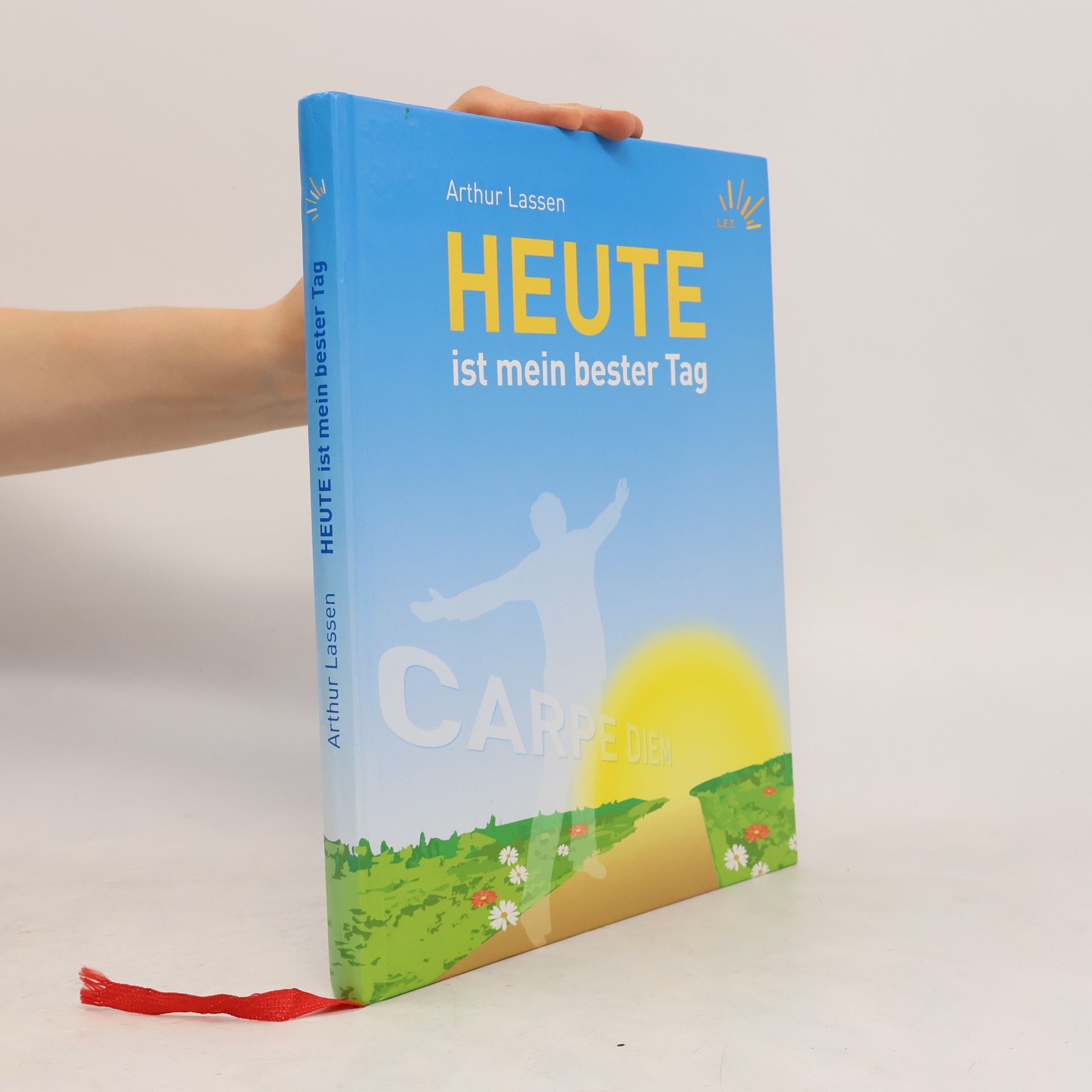 Arthur Lassen Heute ist mein bester Tag