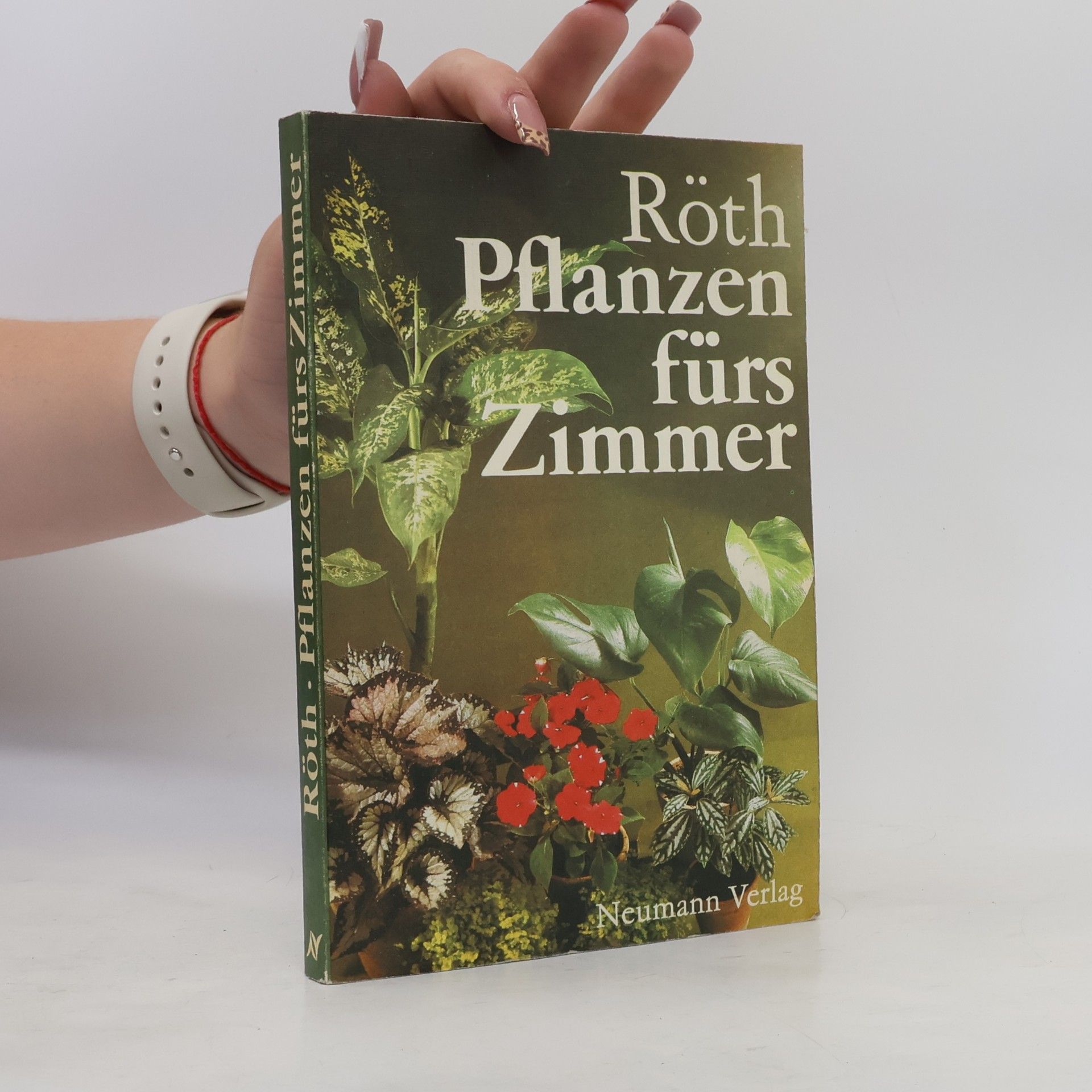 Jürgen Roth Pflanzen fürs Zimmer