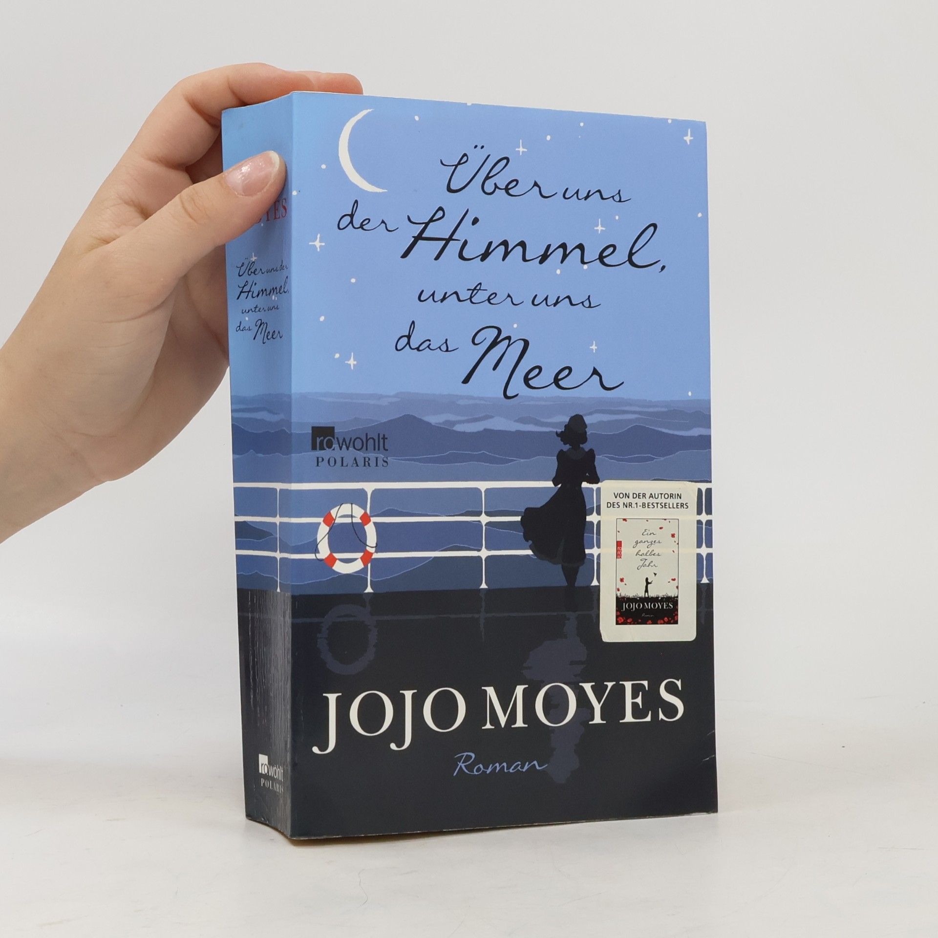 Jojo Moyes Über uns der Himmel, unter uns das Meer
