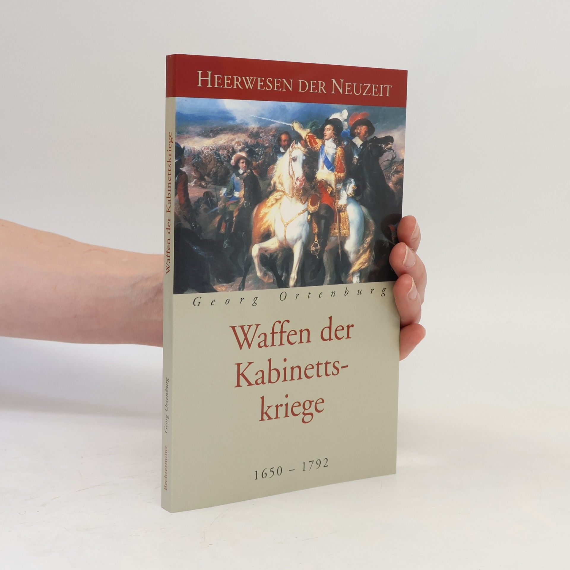 Waffen der Kabinettskriege 1650-1792