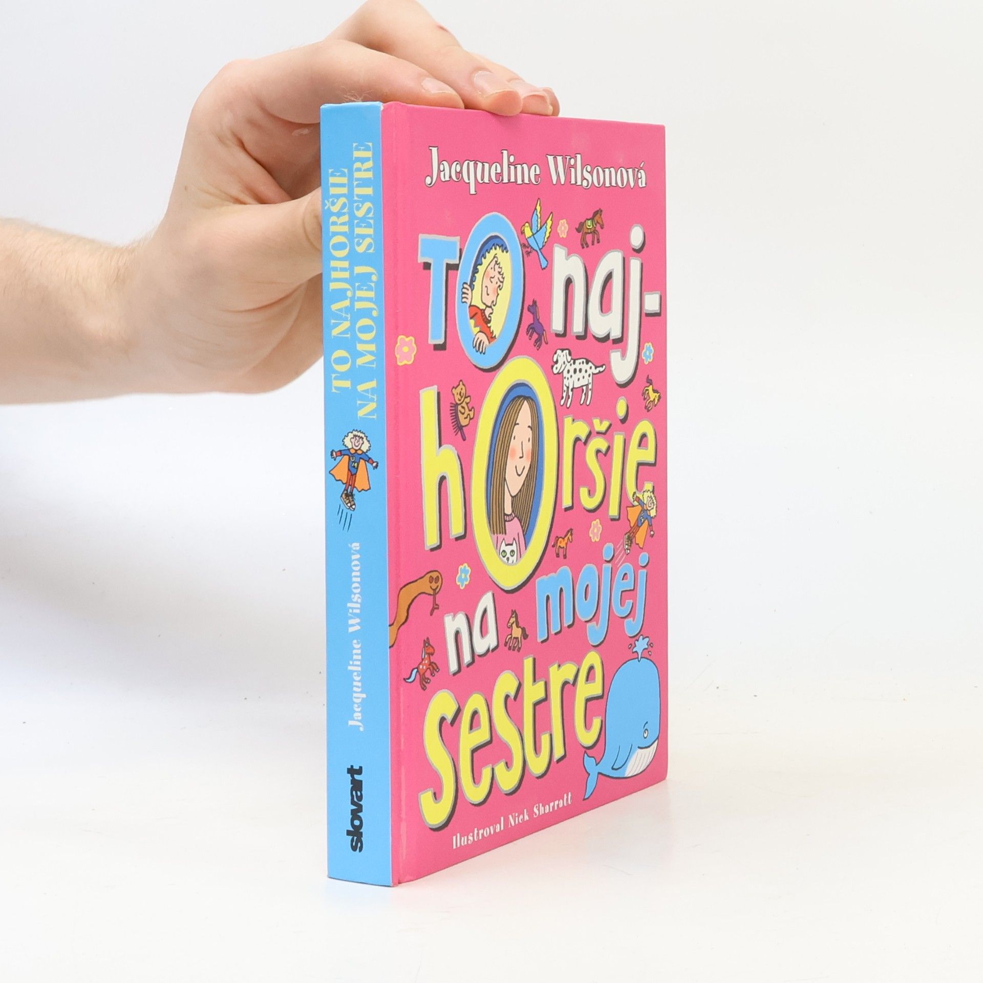Jacqueline Wilson To najhoršie na mojej sestre