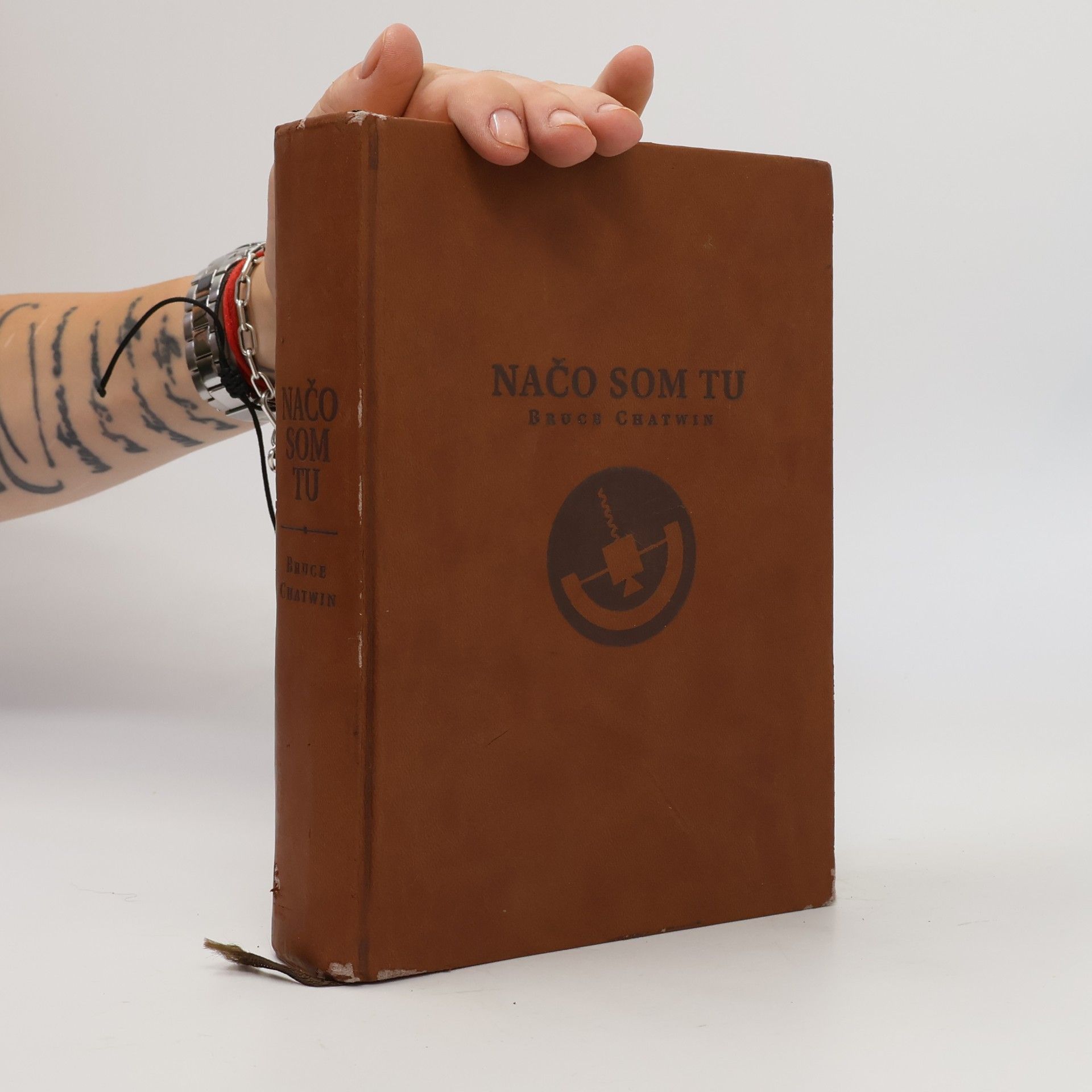 Bruce Chatwin Načo som tu