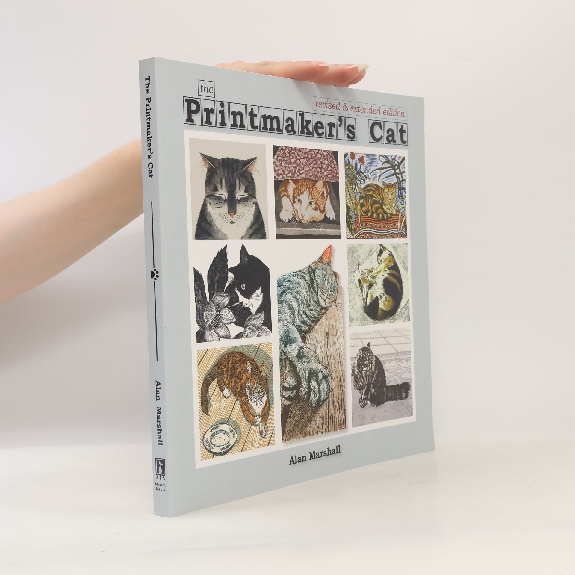 Alan Marshall The Printmaker's Cat: Revised & Extended Edition