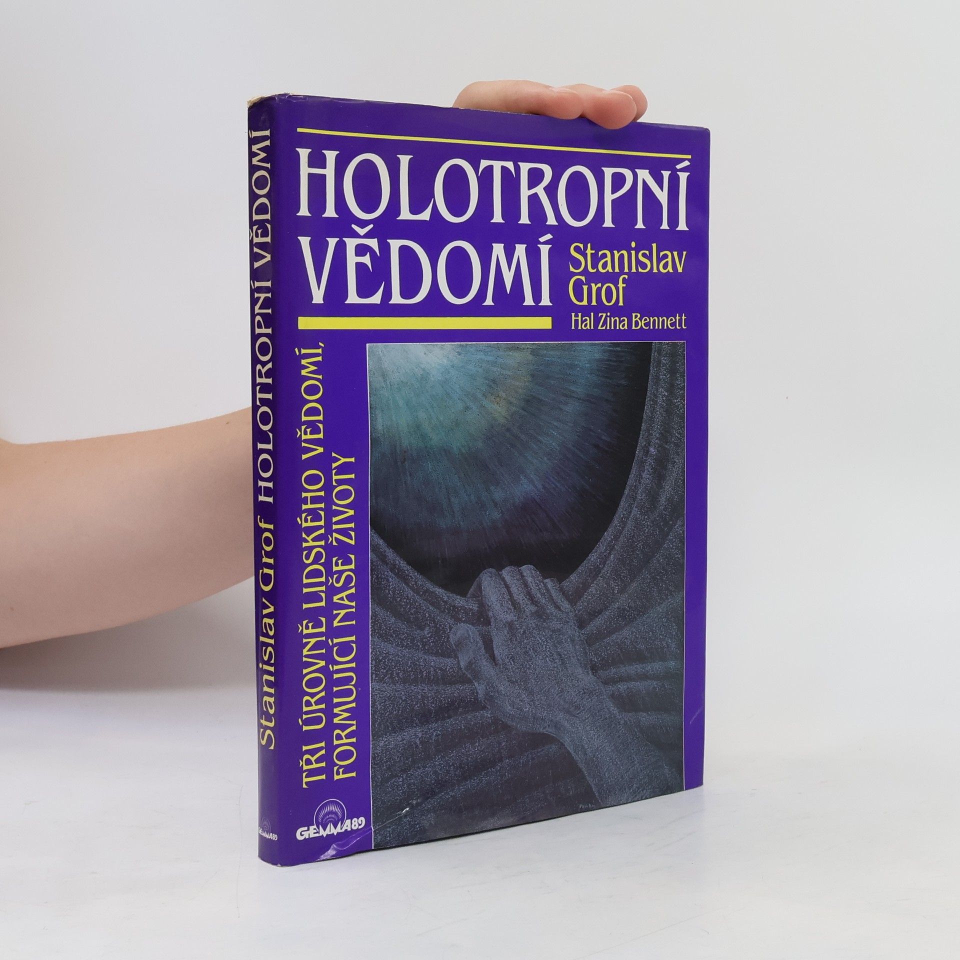 Stanislav Grof Holotropní vědomí