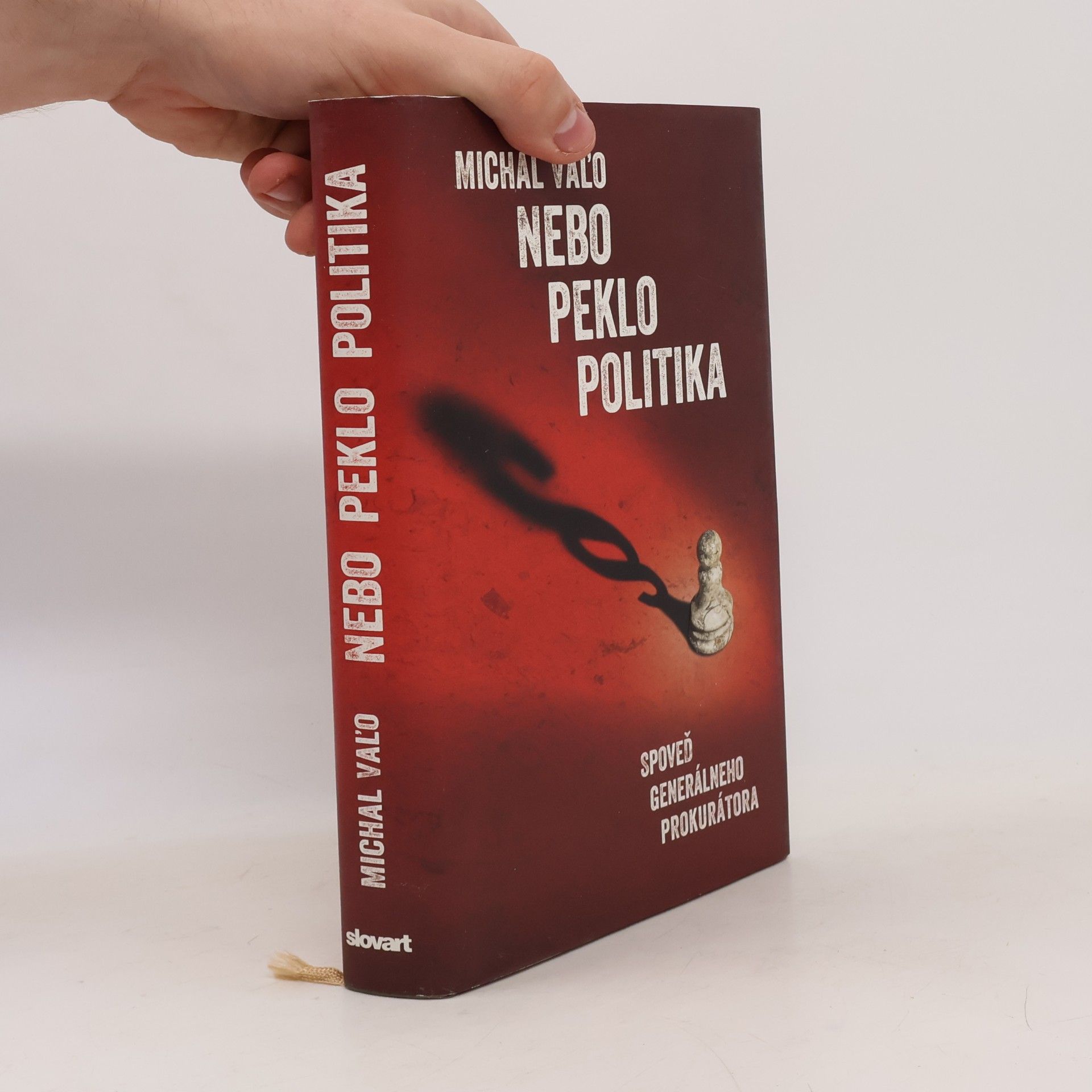 Michal Vaľo Nebo peklo politika