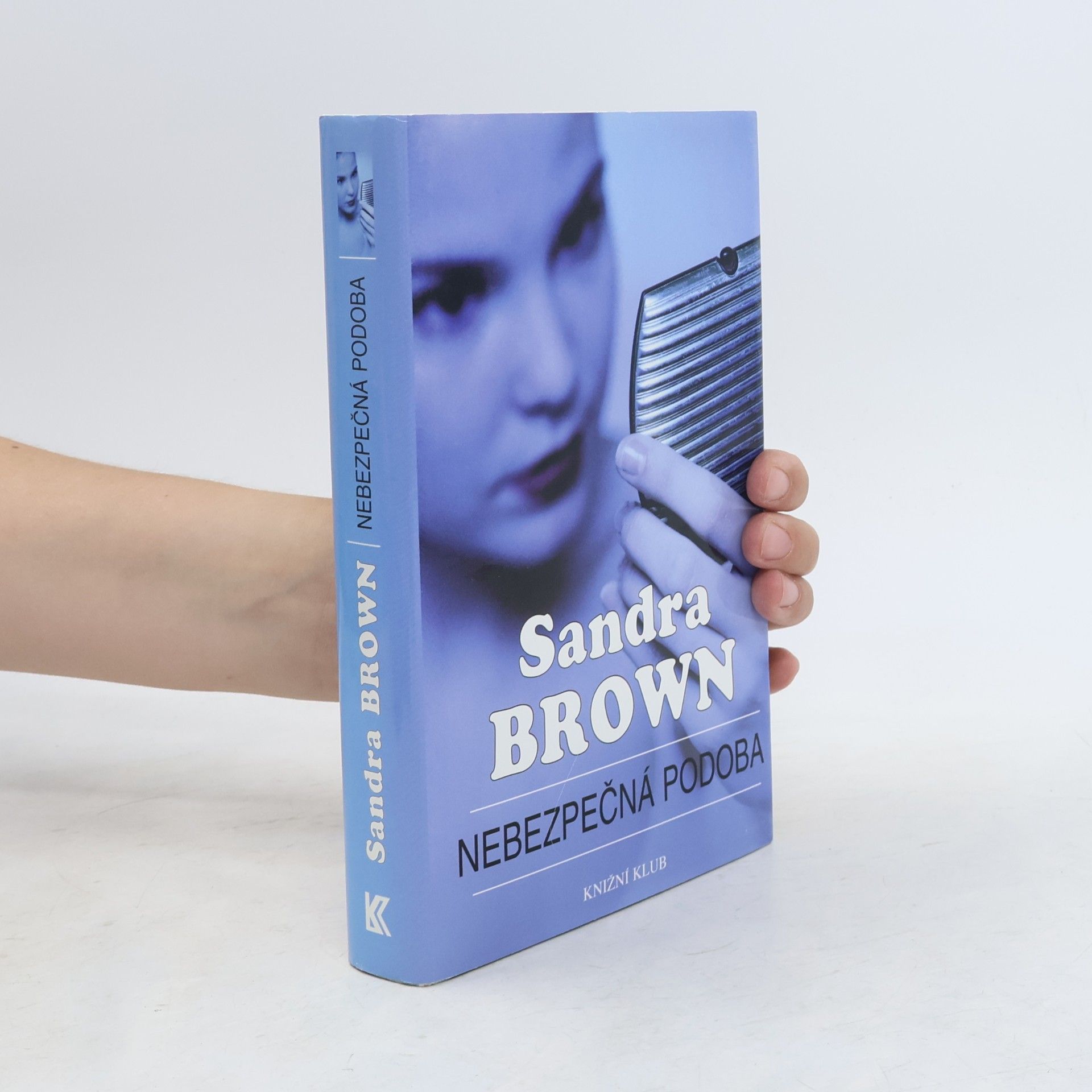 Sandra Brown Nebezpečná podoba