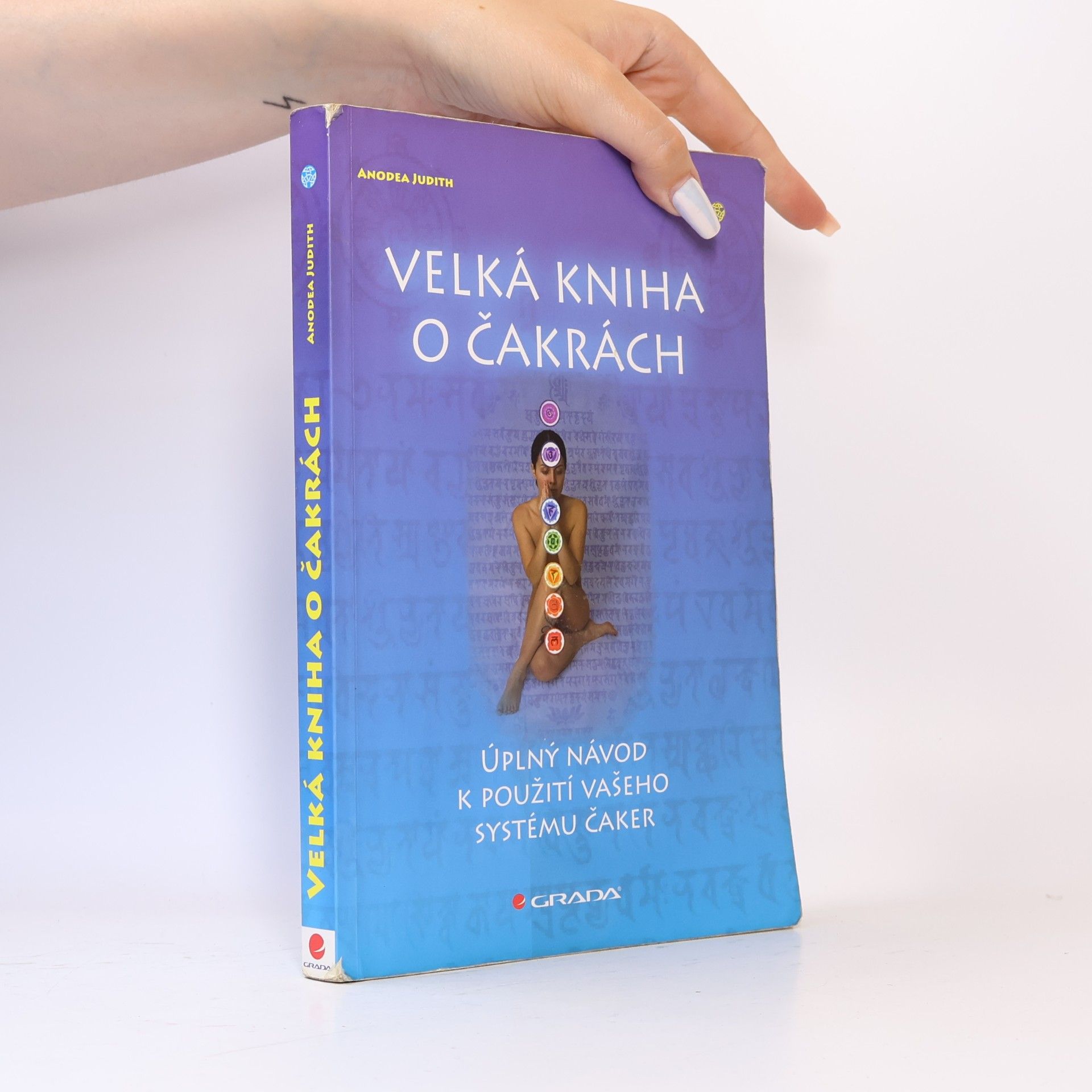 Anodea Judith Velká kniha o čakrách