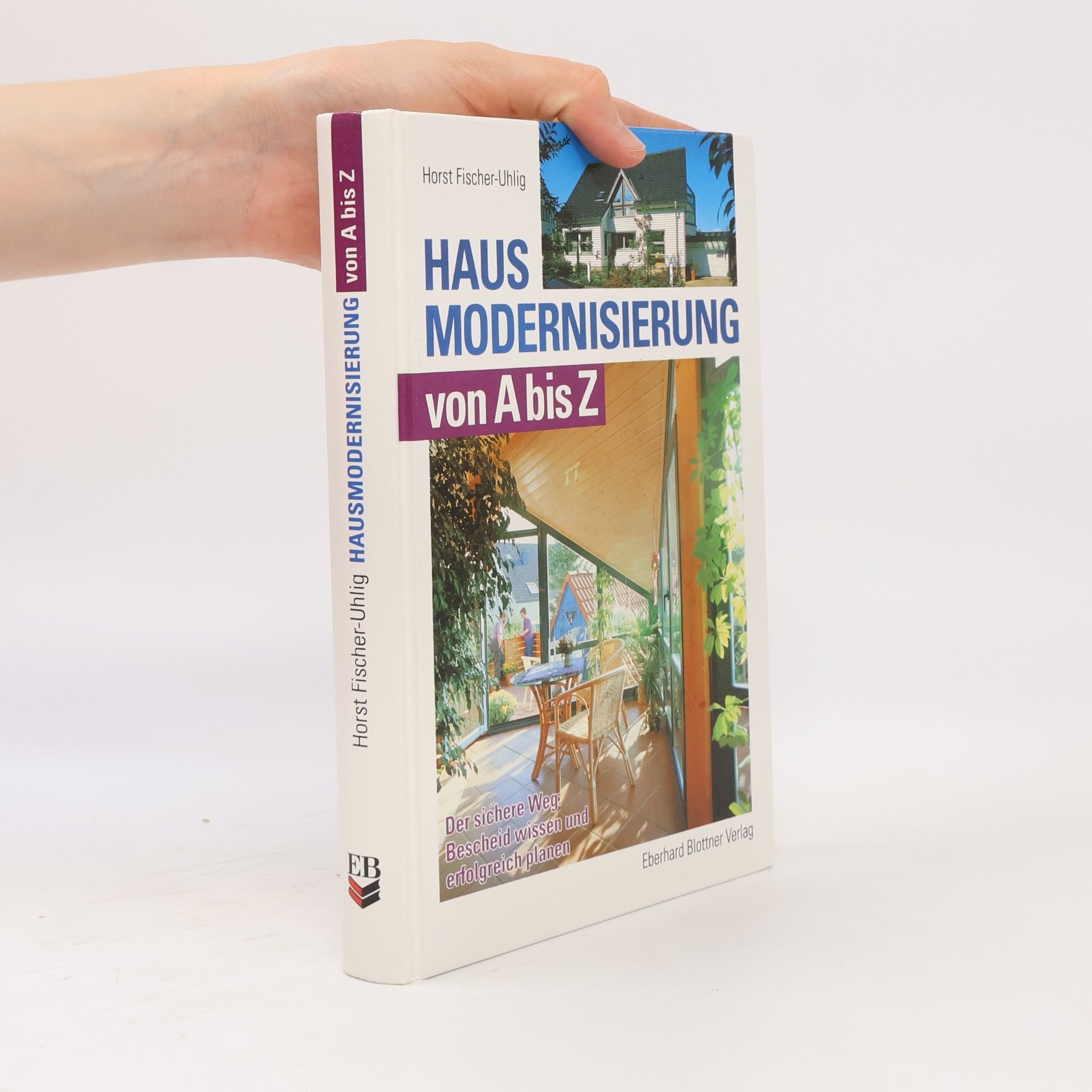 Hausmodernisierung von A bis Z