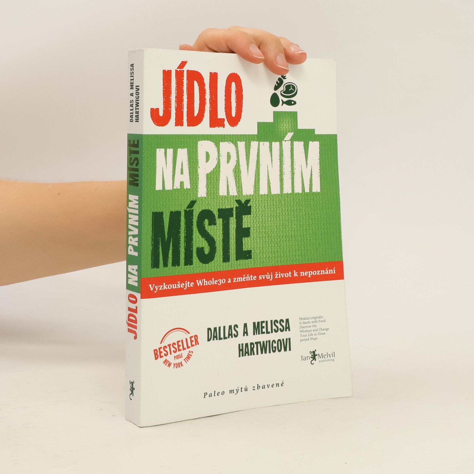 Dallas Hartwig Jídlo na prvním místě