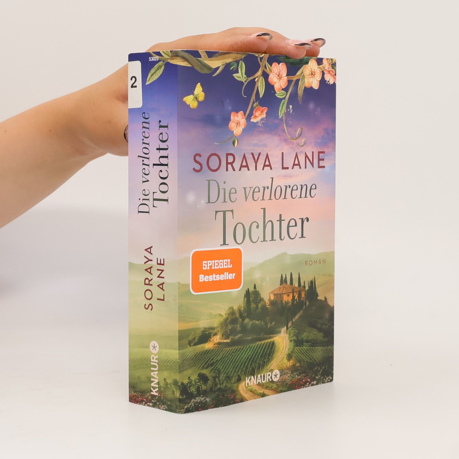 Soraya M. Lane Die verlorene Tochter