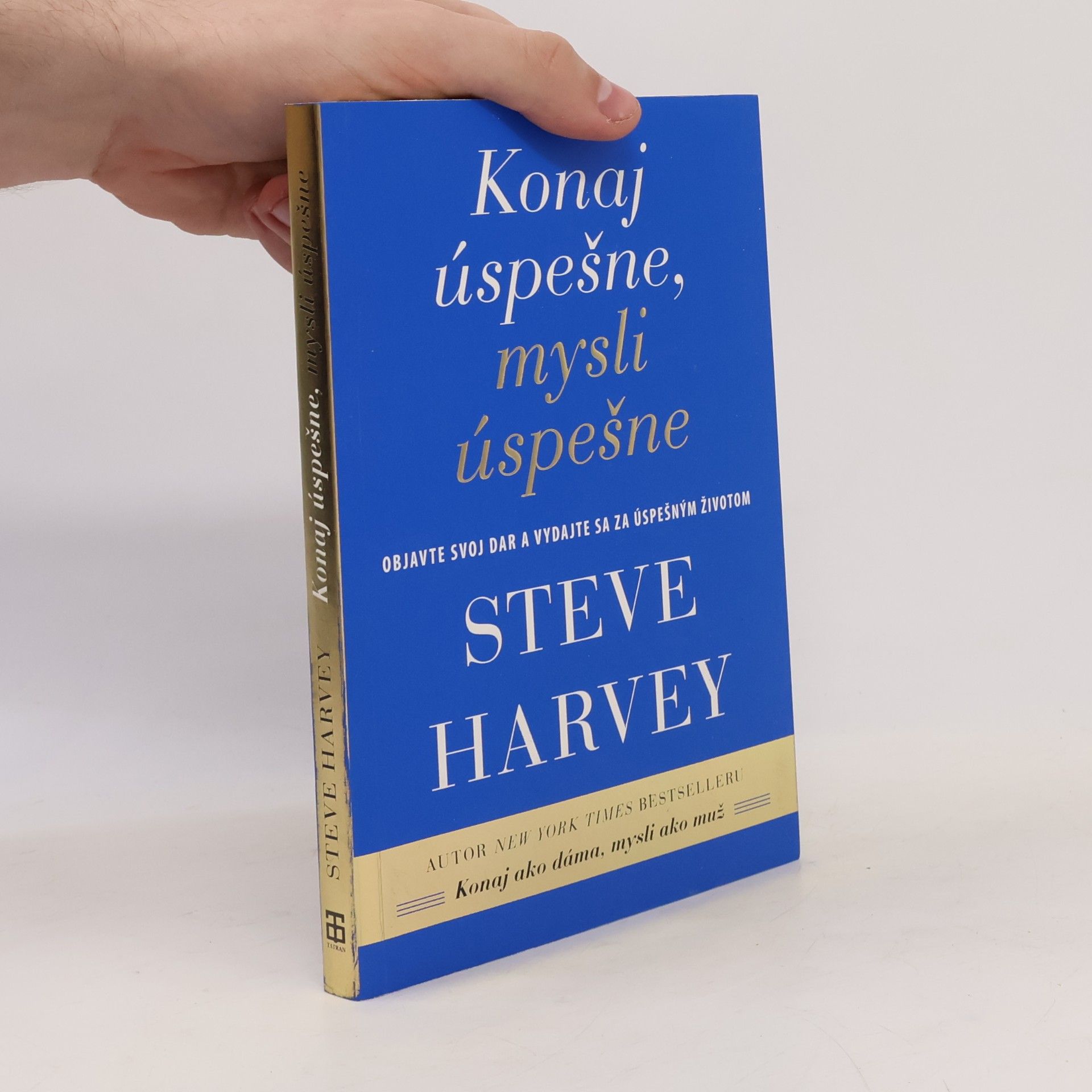Steve Harvey Konaj úspešne, mysli úspešne