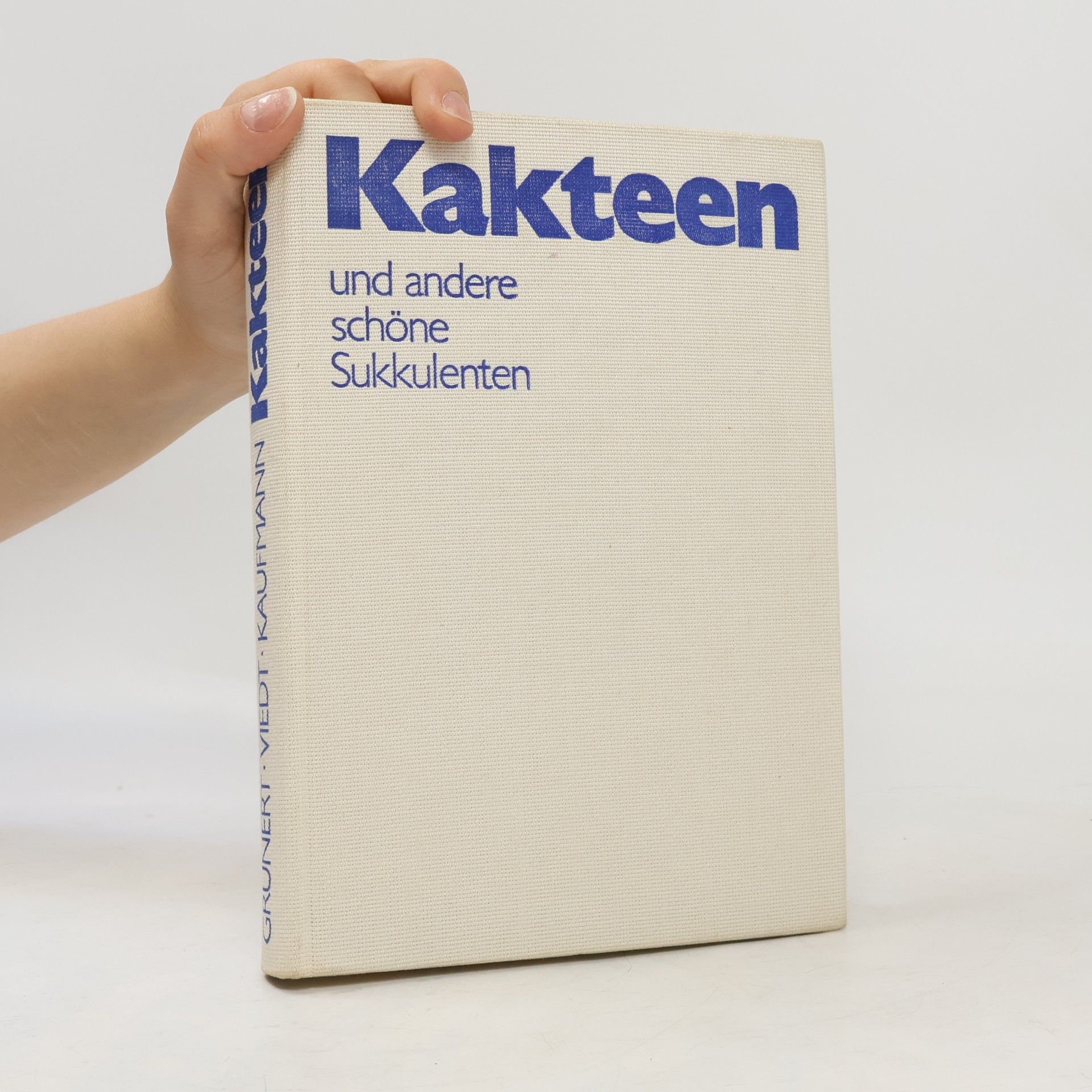 Autores varios Kakteen und andere schöne Sukkulenten