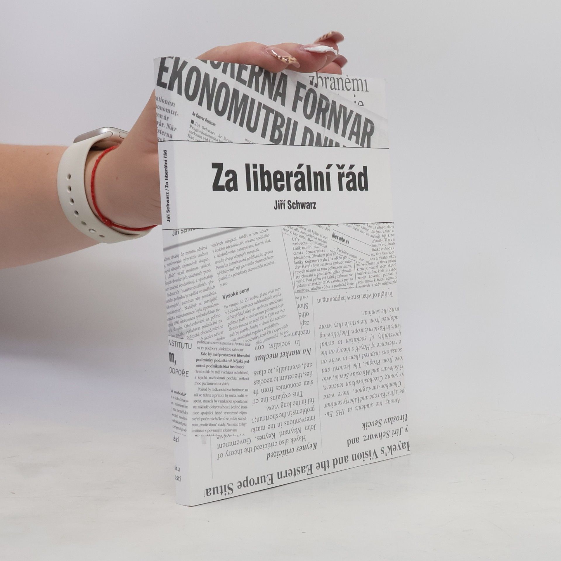 Jiří Schwarz Za liberální řád. Výběr ze studií, statí a článků