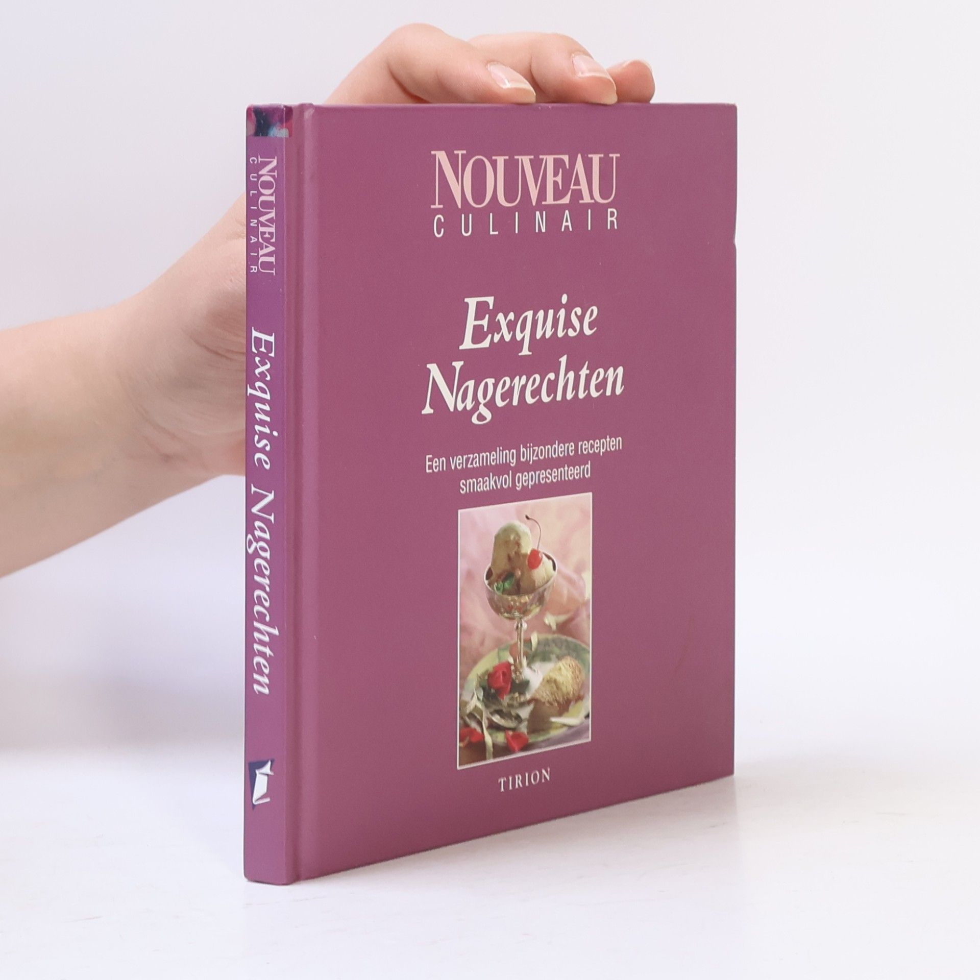 Anneke Ammerlaan Nouveau Culinair: Exquise nagerechten