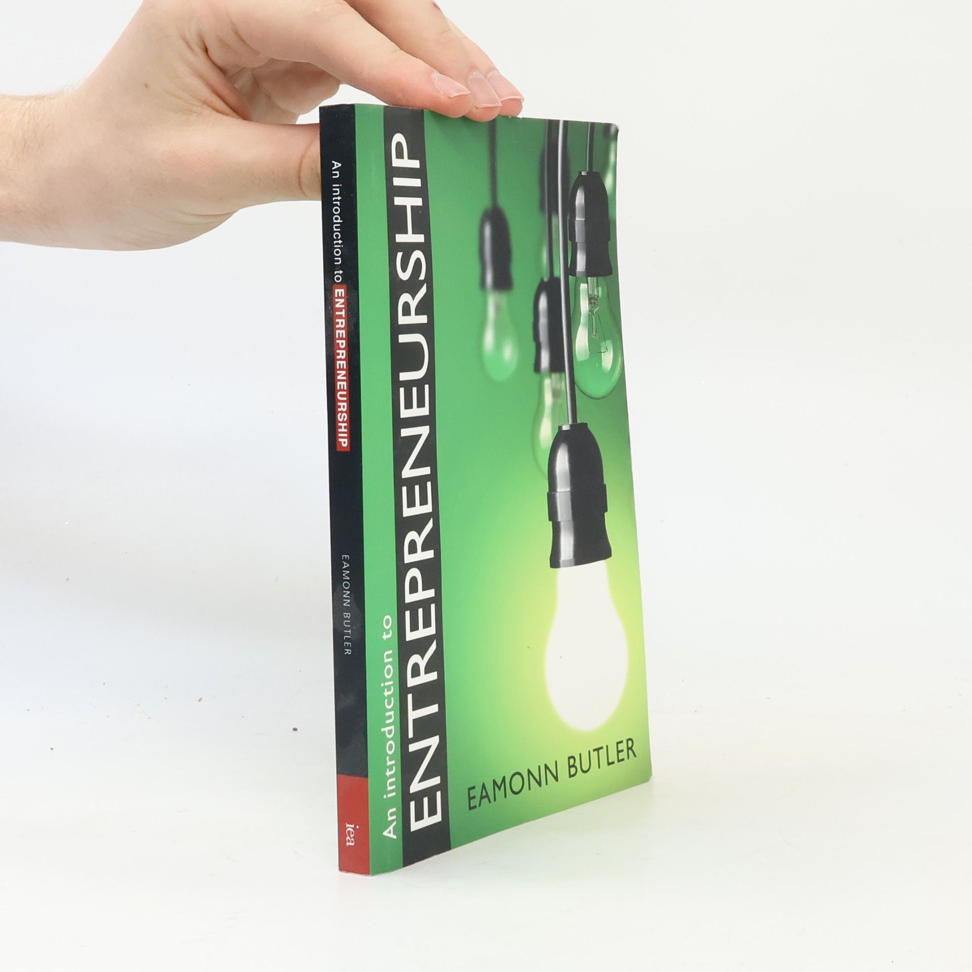 Eamonn Butler An Introduction to Entrepreneurship