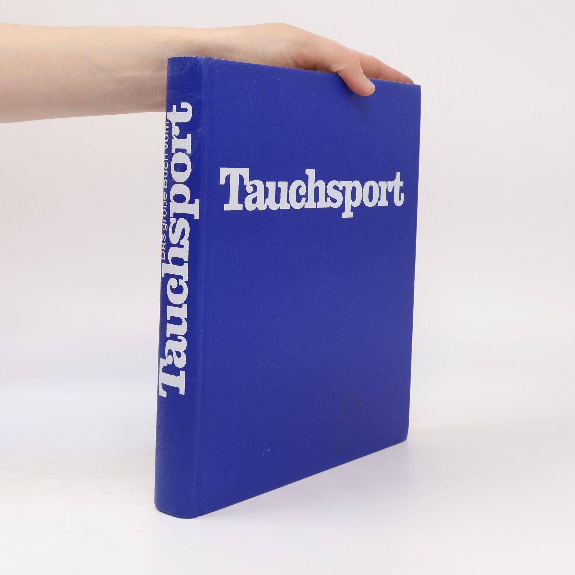 Various authors Das große Buch vom Tauchsport