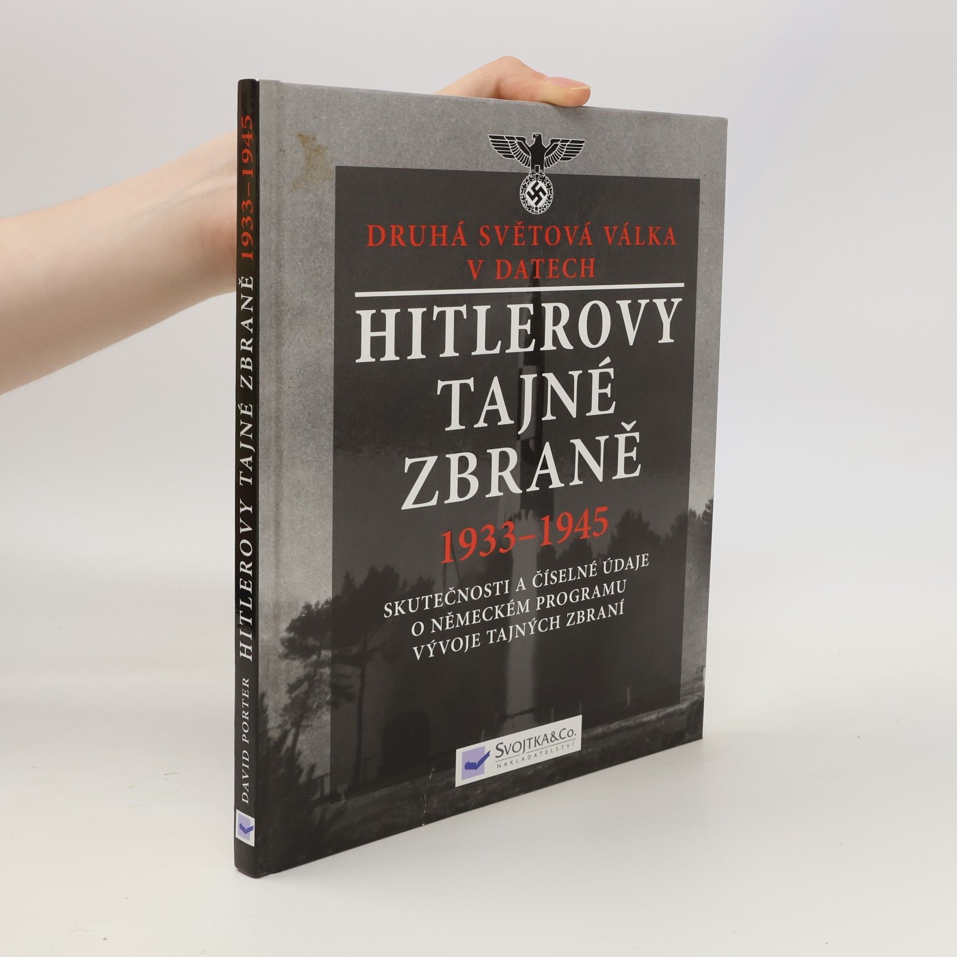 David Porter Hitlerovy tajné zbraně