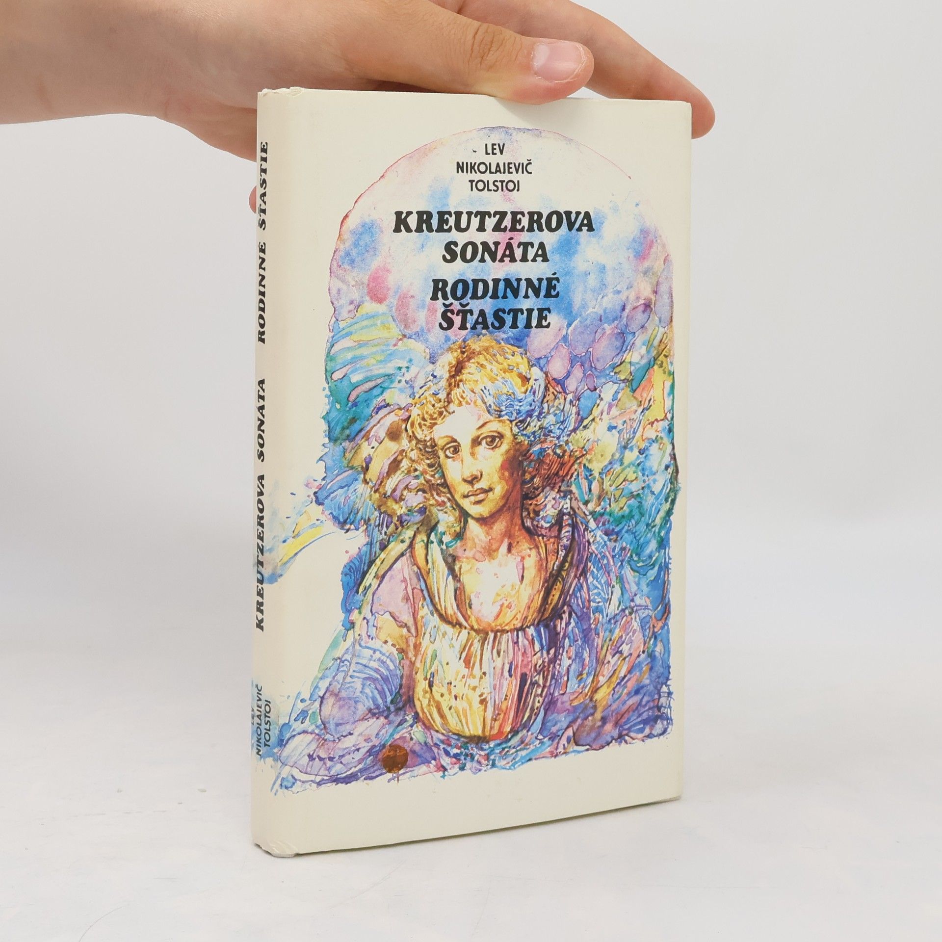 Lew Nikolajewitsch Tolstoi Kreutzerova sonáta. Rodinné šťastie