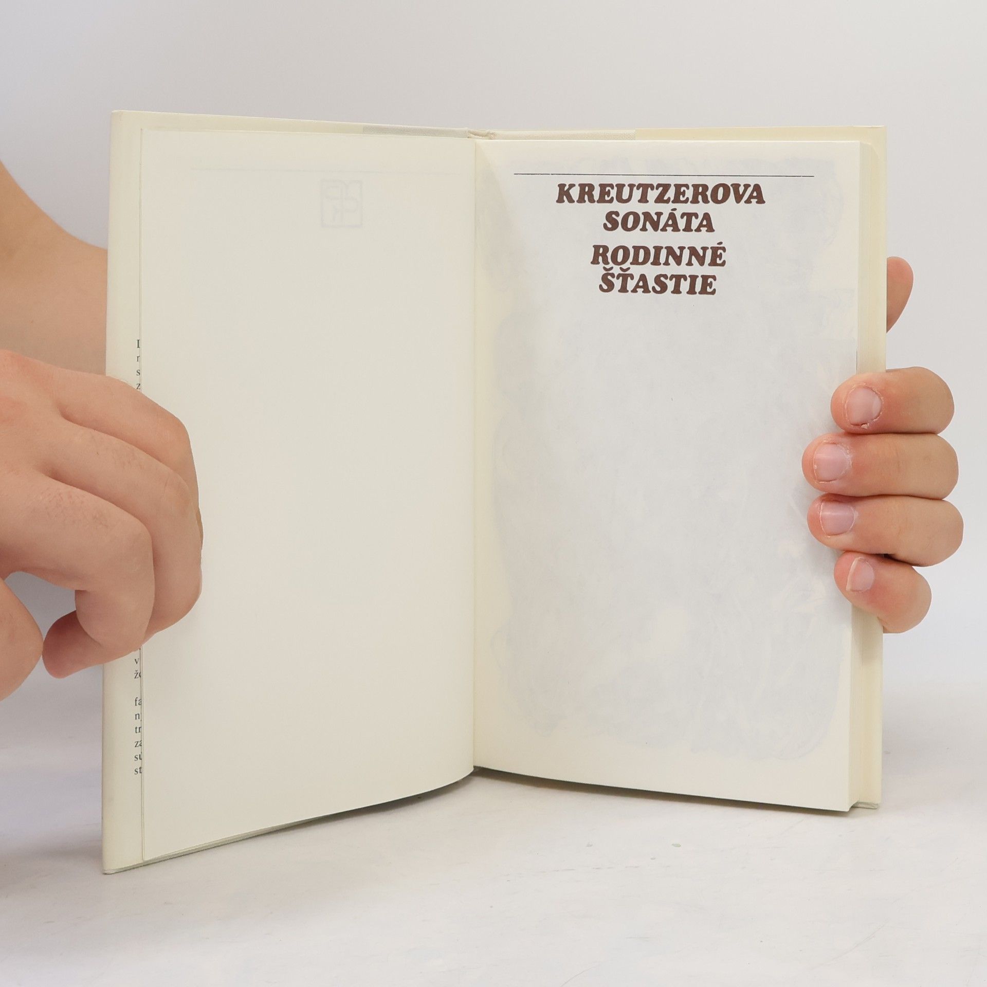 Lev Nikolajevitsj Tolstoj Kreutzerova sonáta. Rodinné šťastie